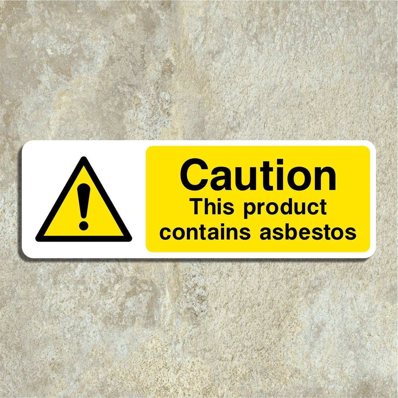 Caution This Product Contains Asbestos Sign