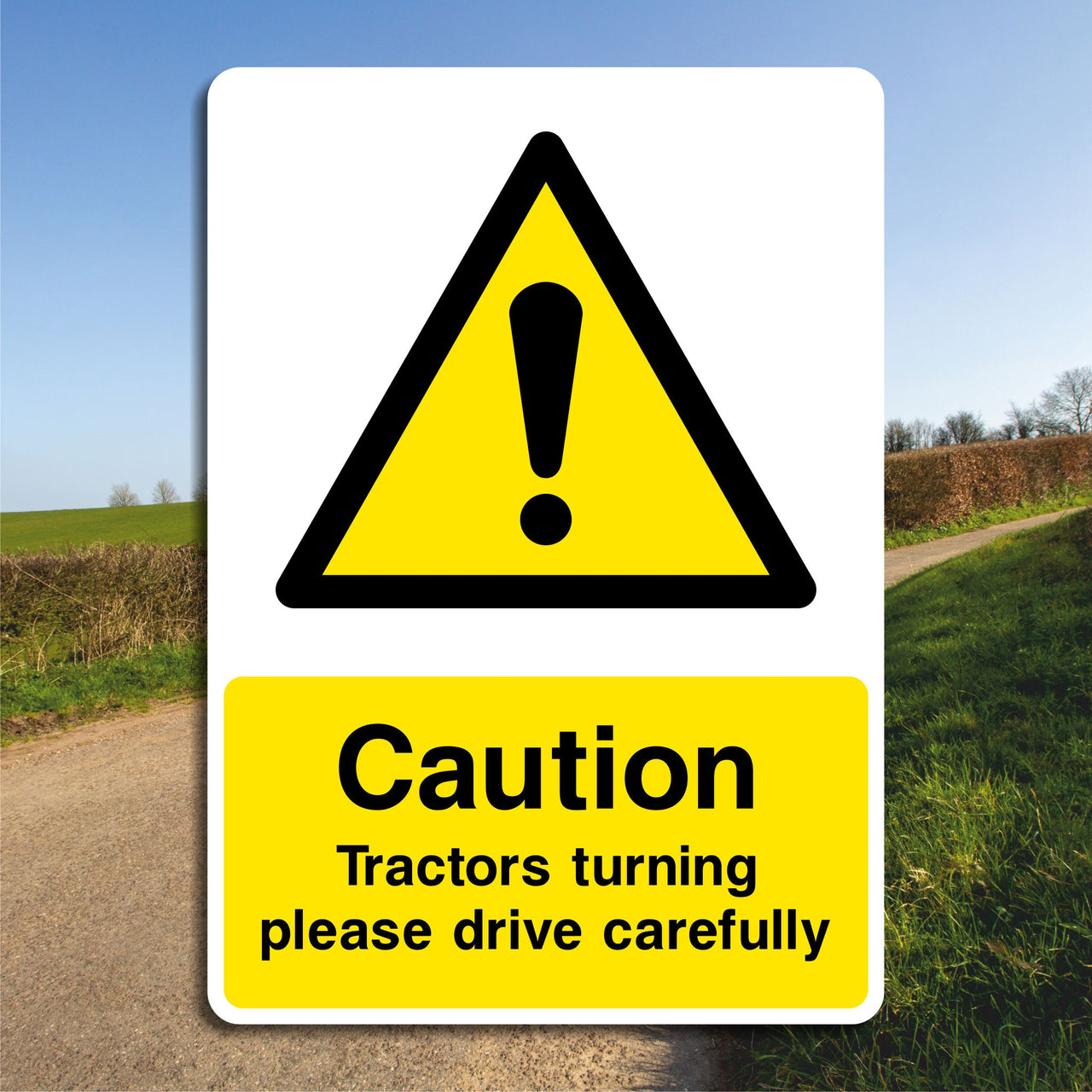Caution Tractors Turning Please Drive Carefully Sign