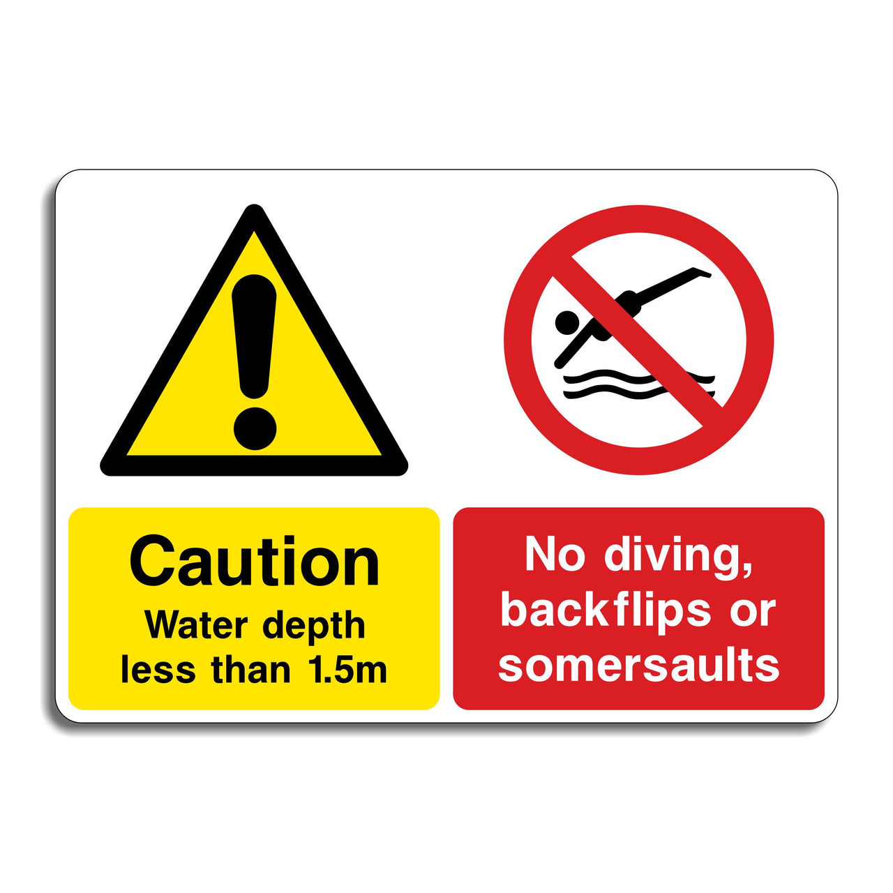 Caution Water Depth Less Than 1.5m No Diving Backflips Or Somersaults Sign
