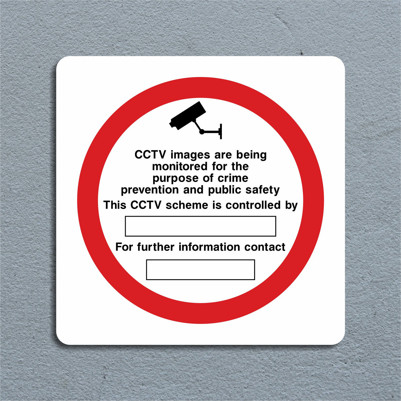 CCTV Images Are Being Monitored For The Purpose Of Crime Prevention and Public Safety Sign