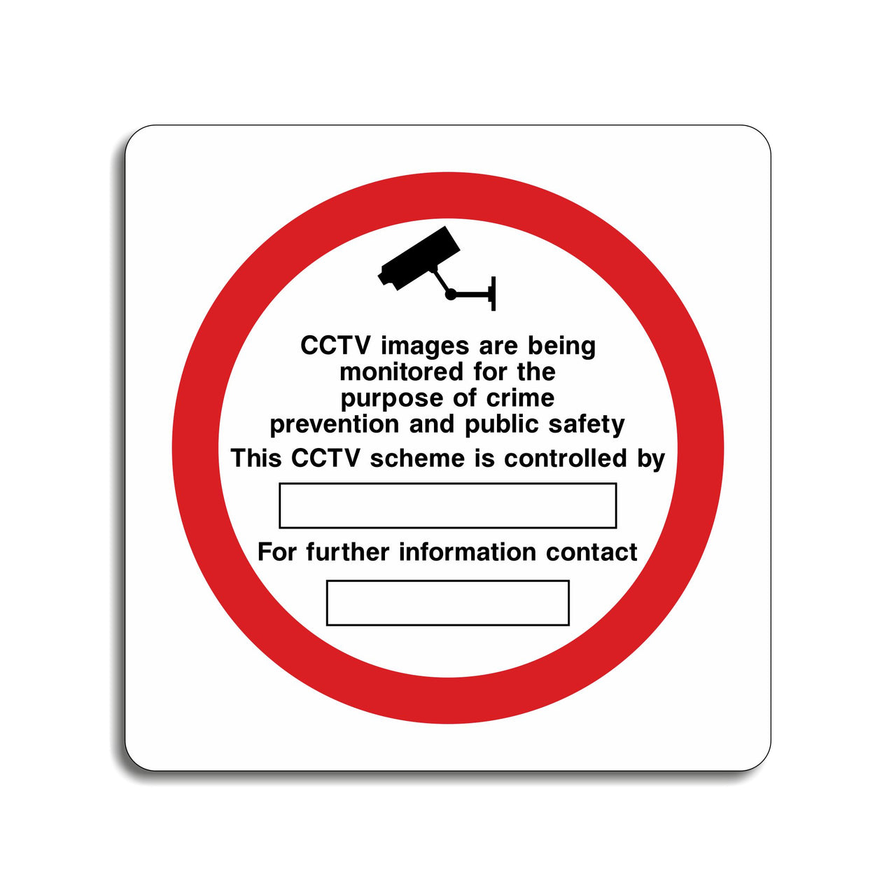 CCTV Images Are Being Monitored For The Purpose Of Crime Prevention and Public Safety Sign