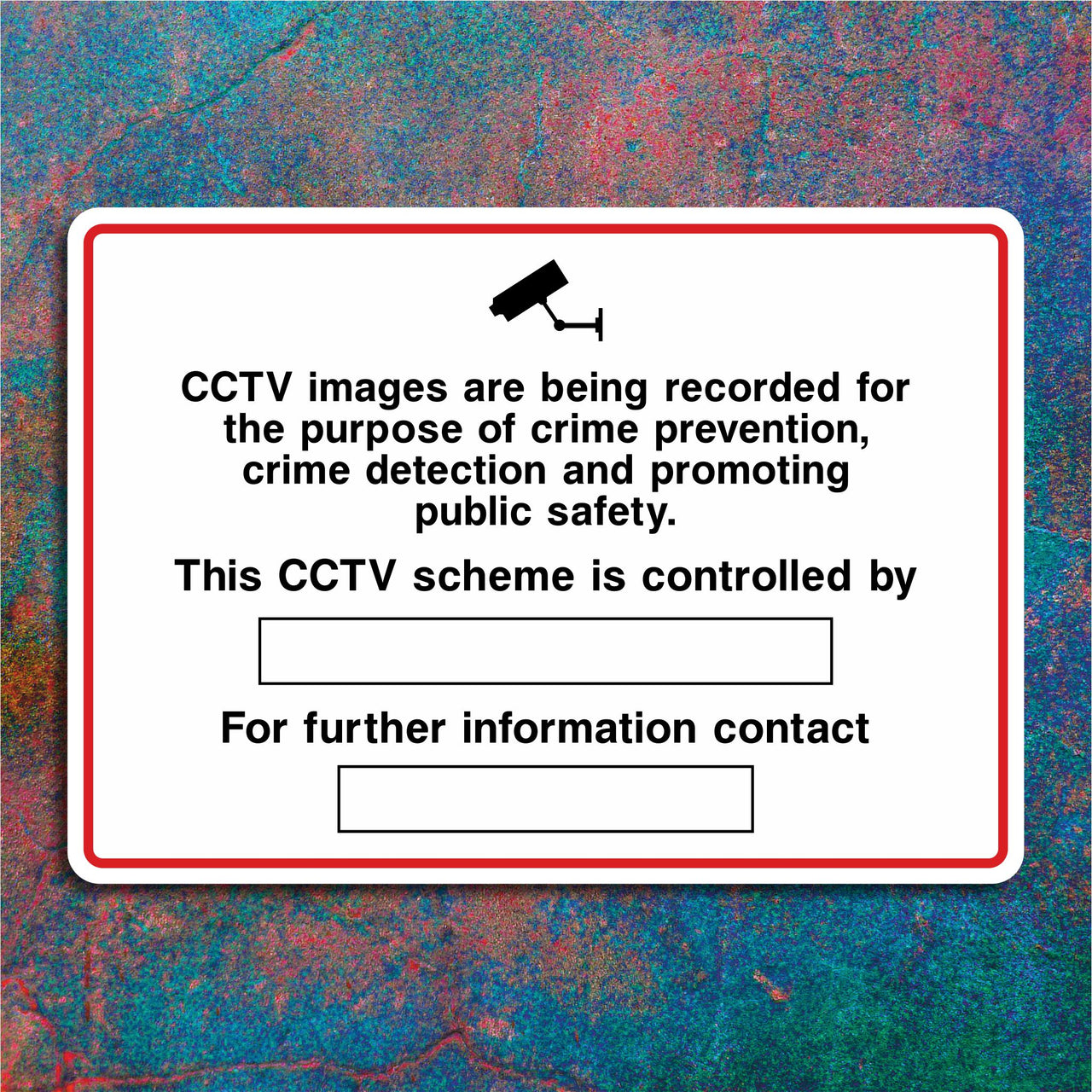 CCTV Images Are Being Recorded For The Purpose Of Crime Prevention, Crime Detection and Promoting Public Safety Sign