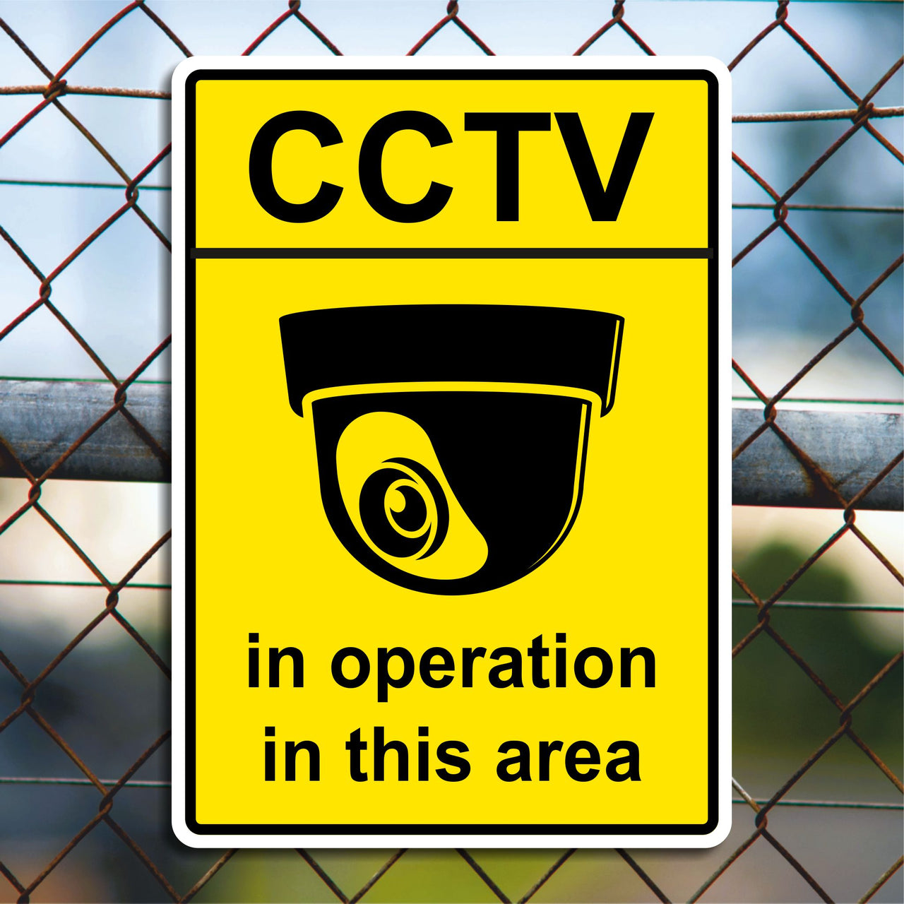 CCTV In Operation In This Area Sign