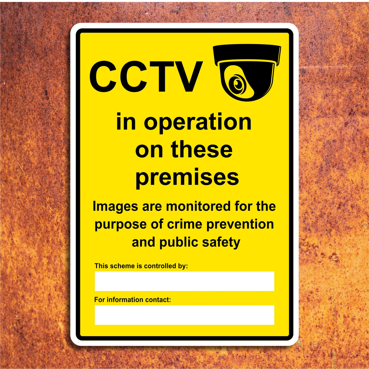 CCTV In Operation In These Premises Images Monitored For The Purpose Of Crime Prevention And Public Safety Sign