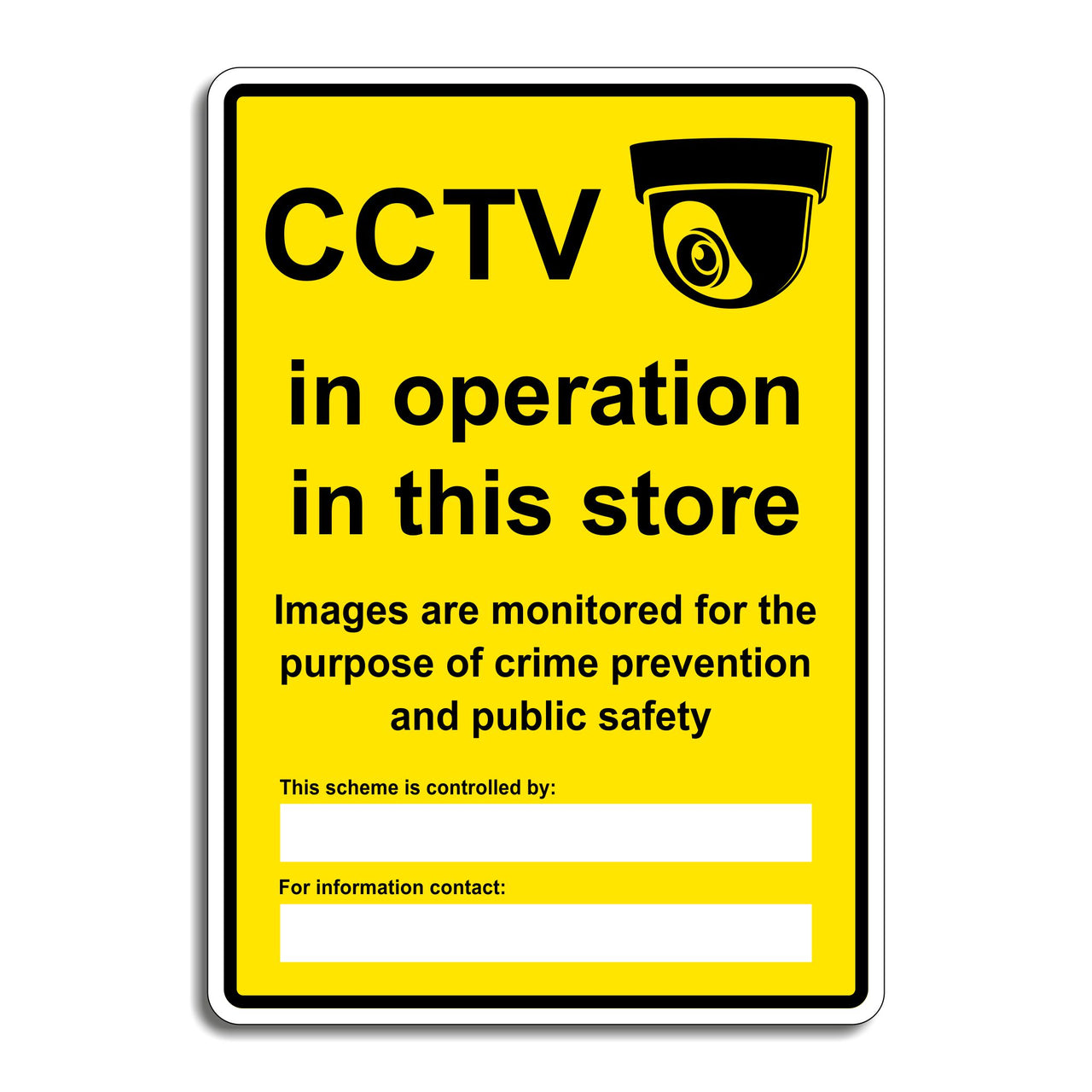 CCTV In Operation In This Store Images Monitored For The Purpose Of Crime Prevention And Public Safety Sign