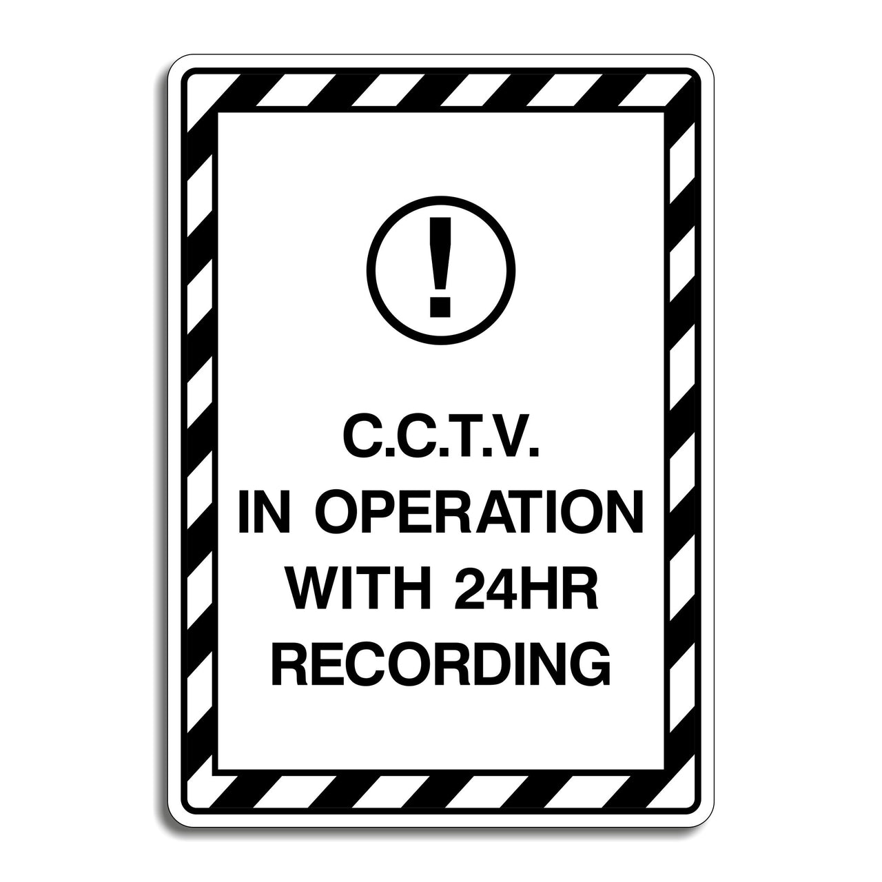 CCTV In Operation With 24Hr Recording Sign