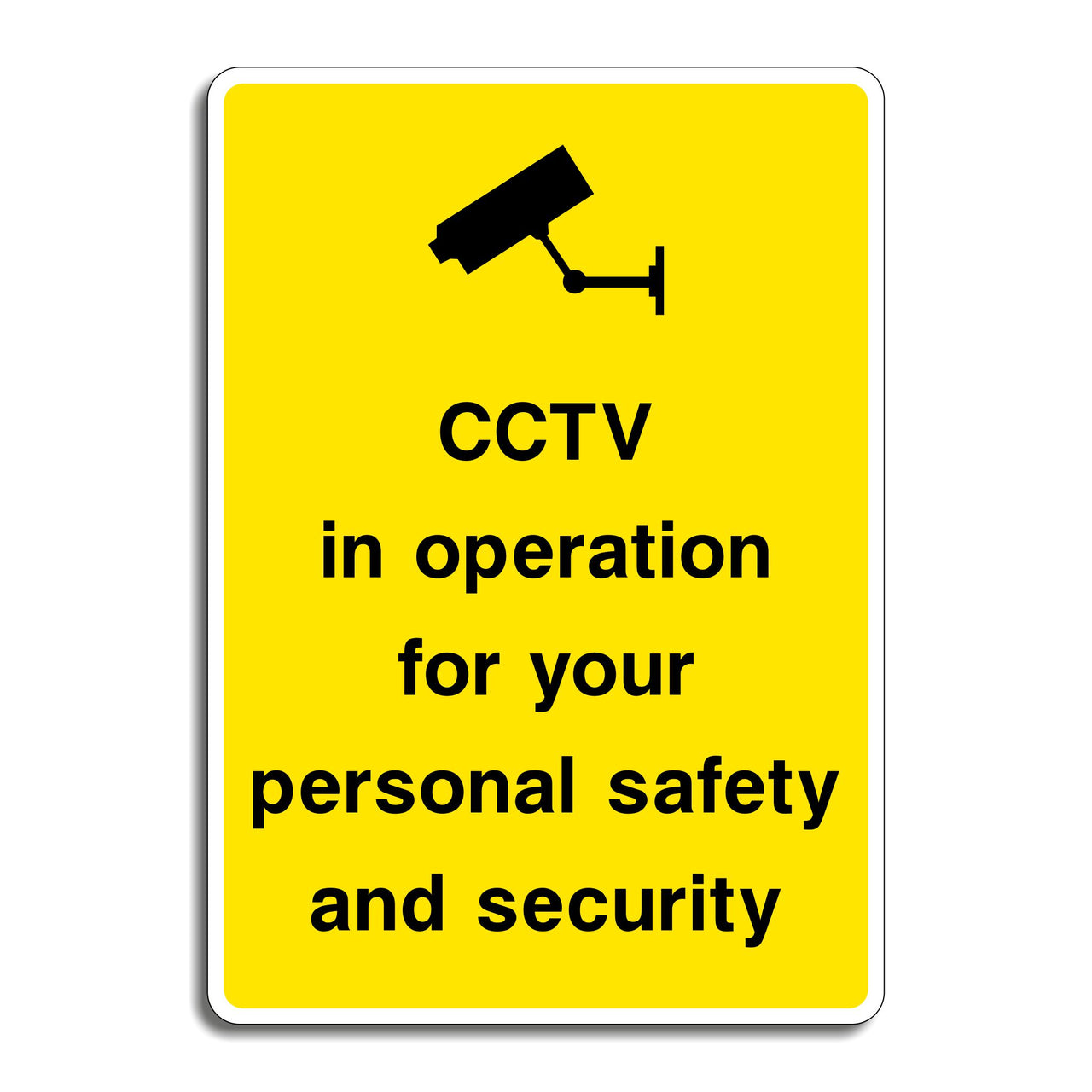 CCTV In Operation For Your Personal Safety And Security Sign