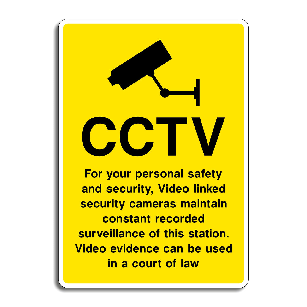 CCTV For Your Personal Safety And Security Video Linked Security Cameras Maintain Constant Recorded Surveillance Of This Station Sign