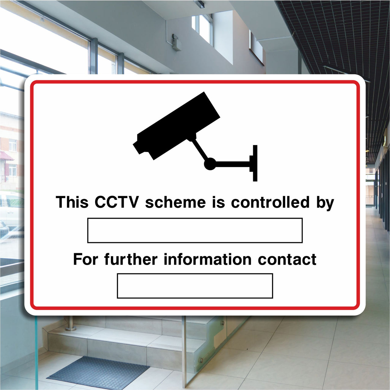 This CCTV Scheme Is Controlled By: For Further Information Contact: Sign