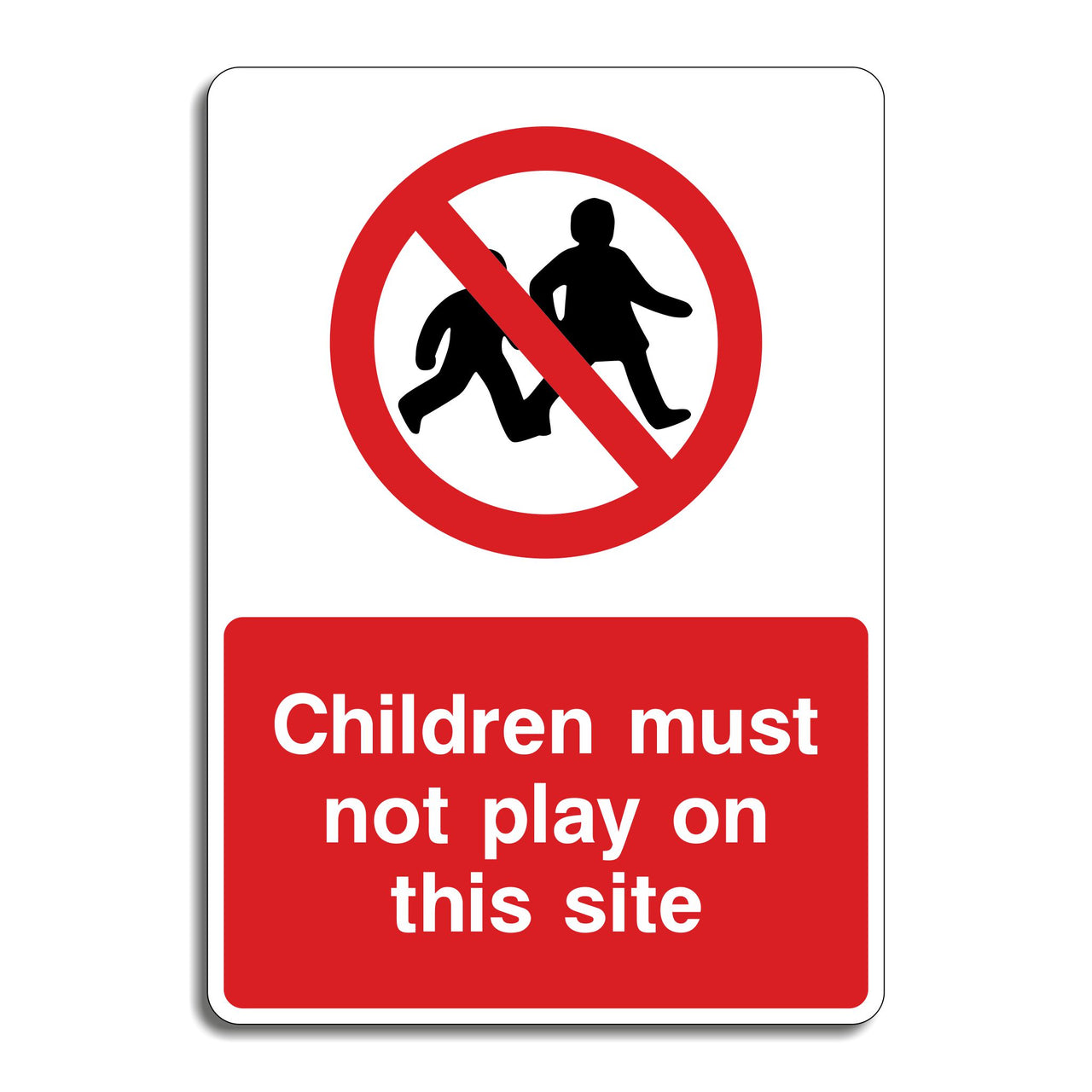 Children Must Not Play on This Site Warning Sign