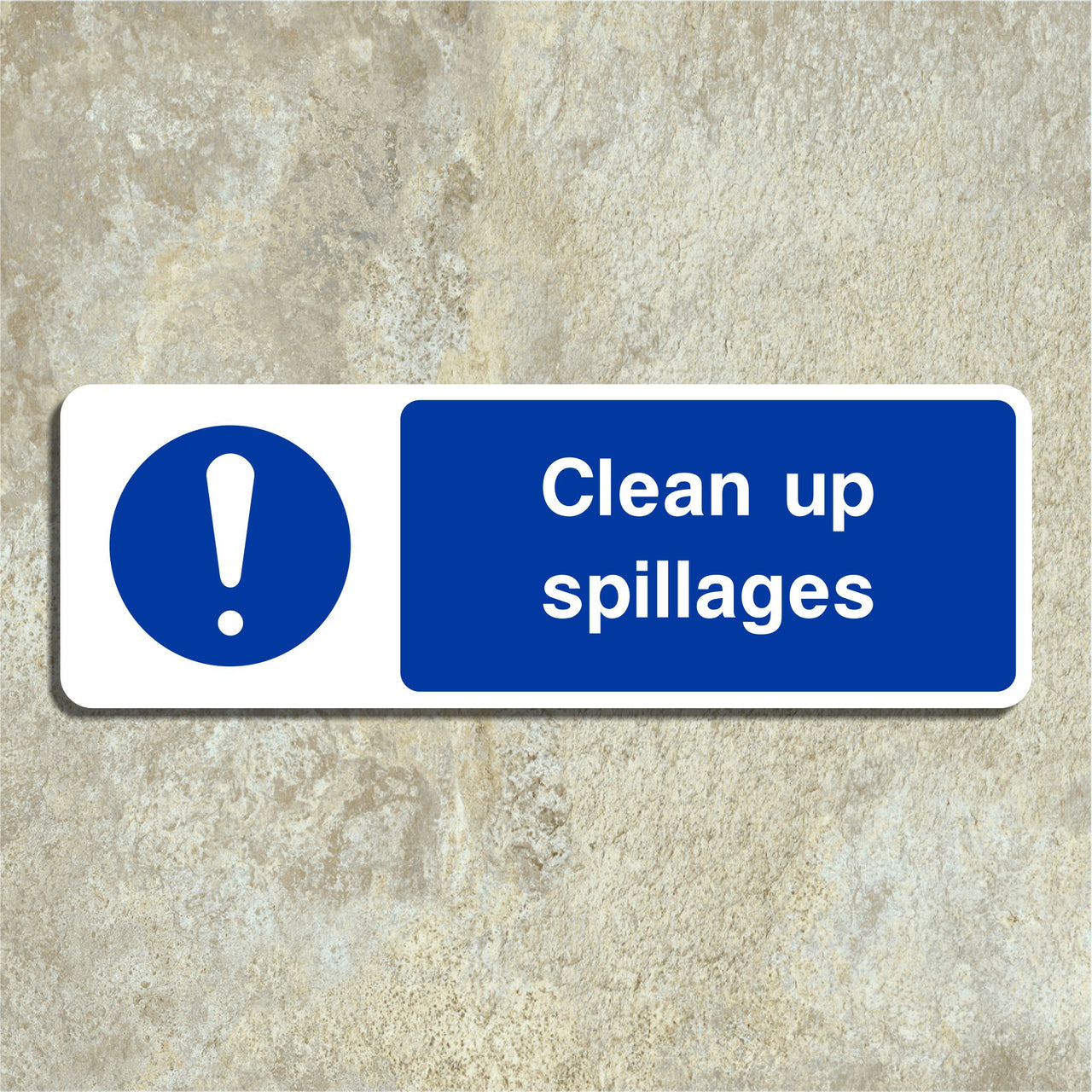 Clean Up Spillages Sign