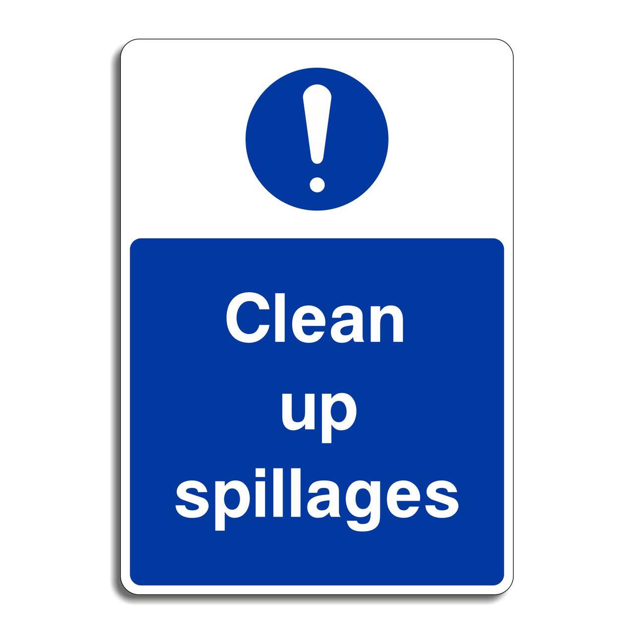 Clean Up Spillages Sign