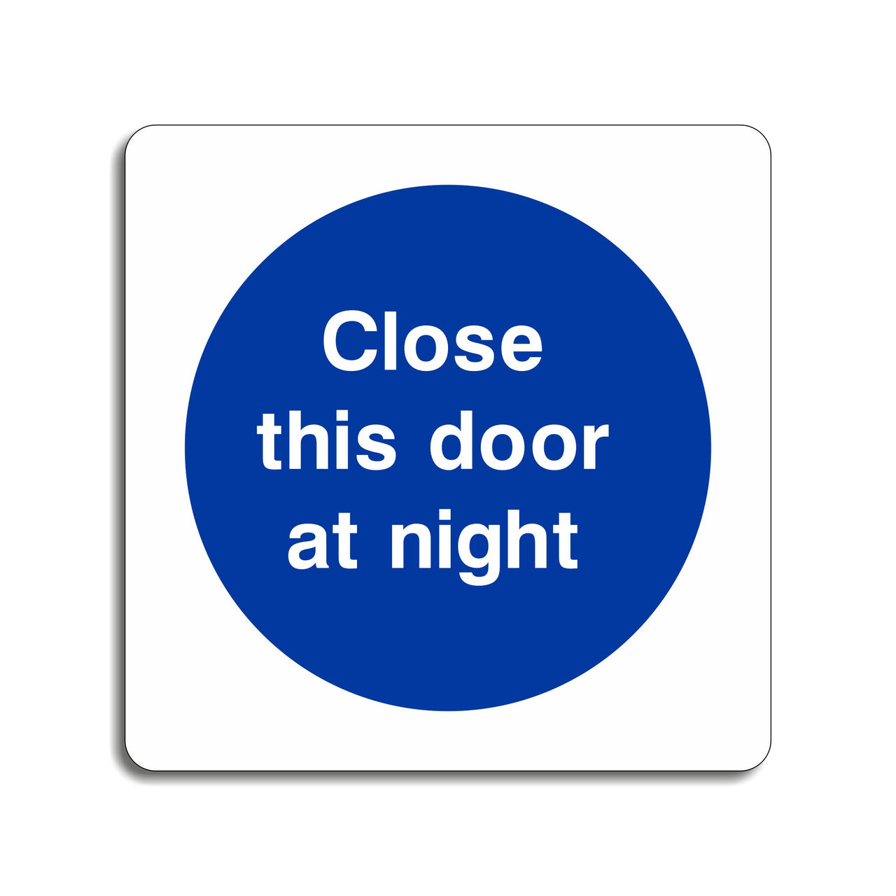 Close This Door at Night Sign