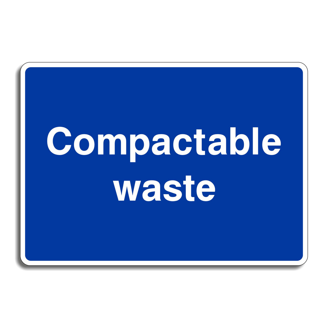 Compactable Waste Sign