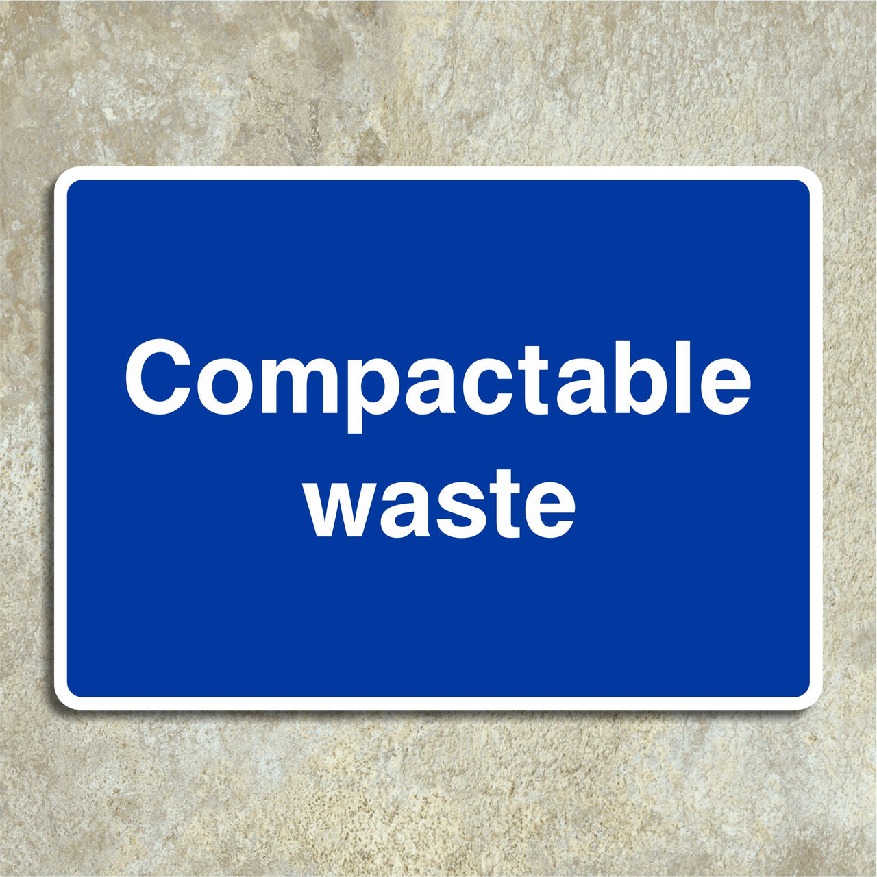 Compactable Waste Sign