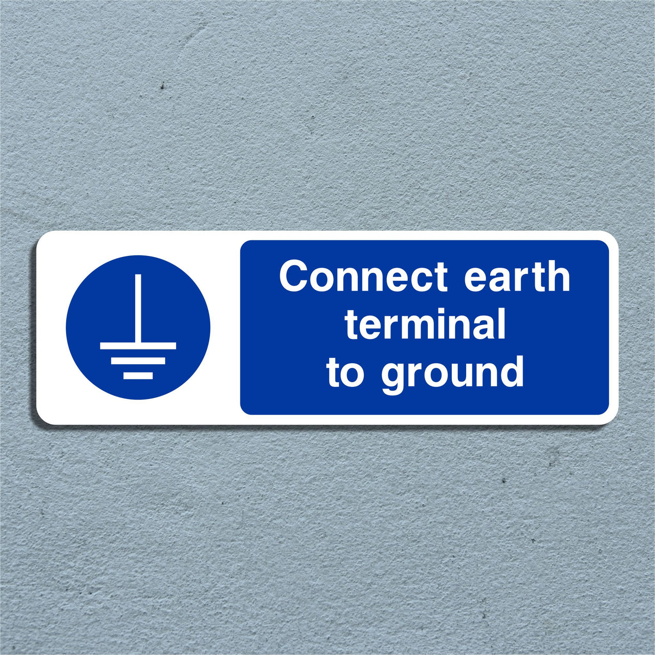Connect Earth Terminal to Ground Sign