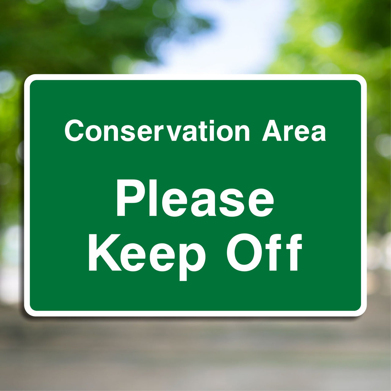 Conservation Area Please Keep Off Sign