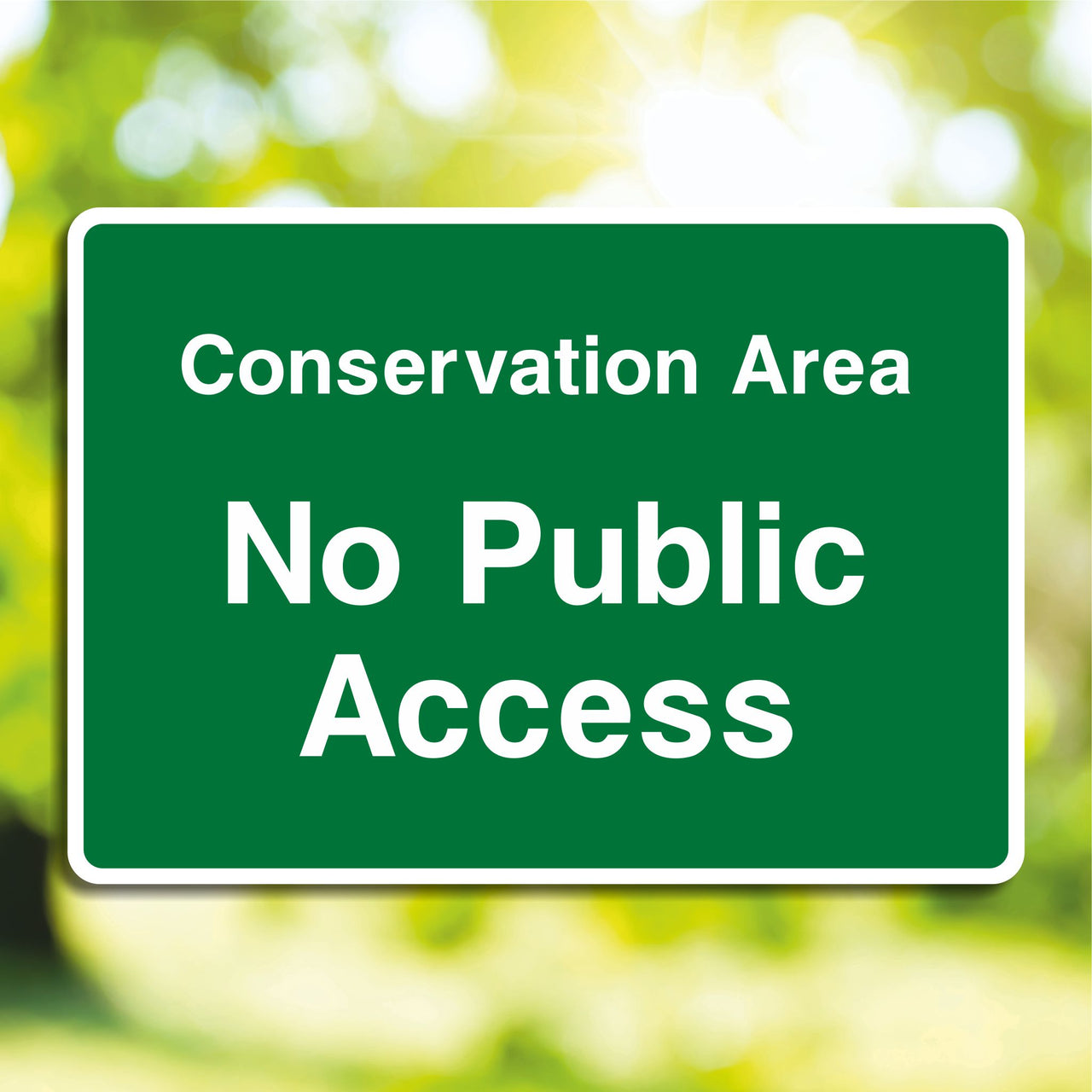 Conservation Area No Public Access Sign