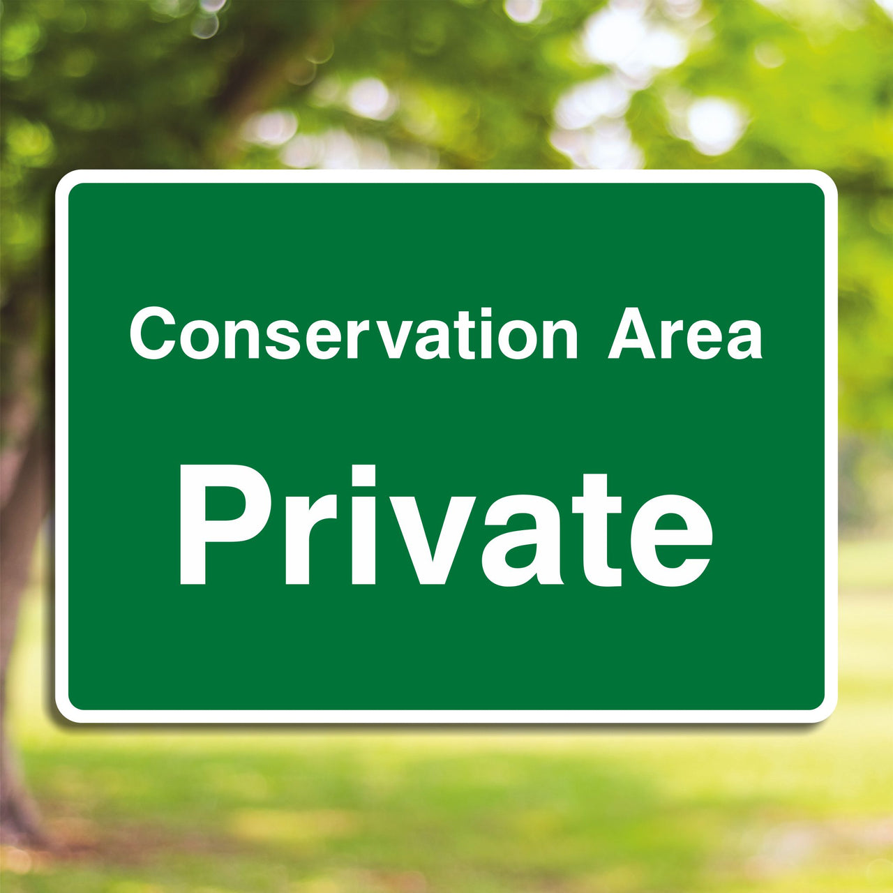 Conservation Area Private Sign