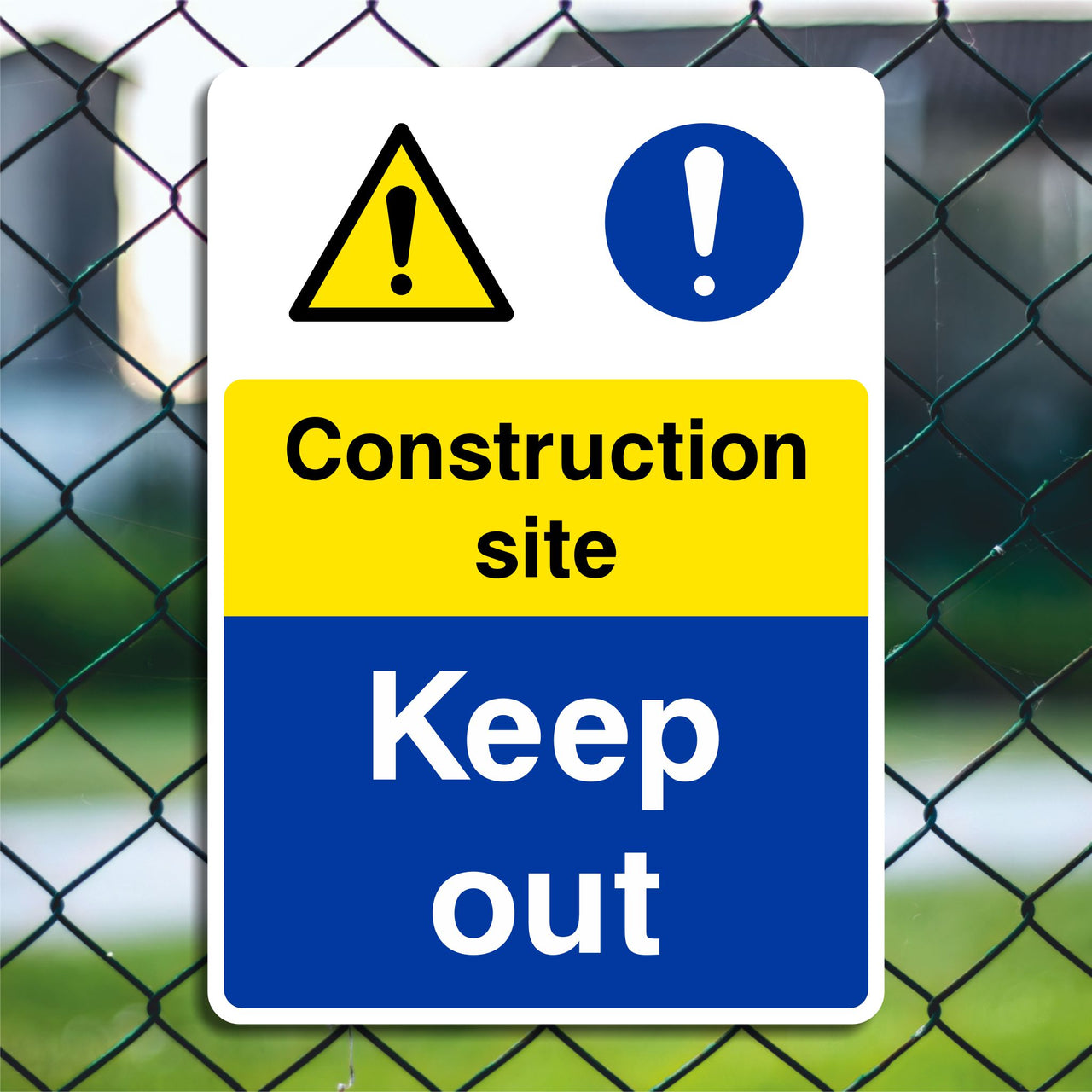 Construction Site Keep Out Sign