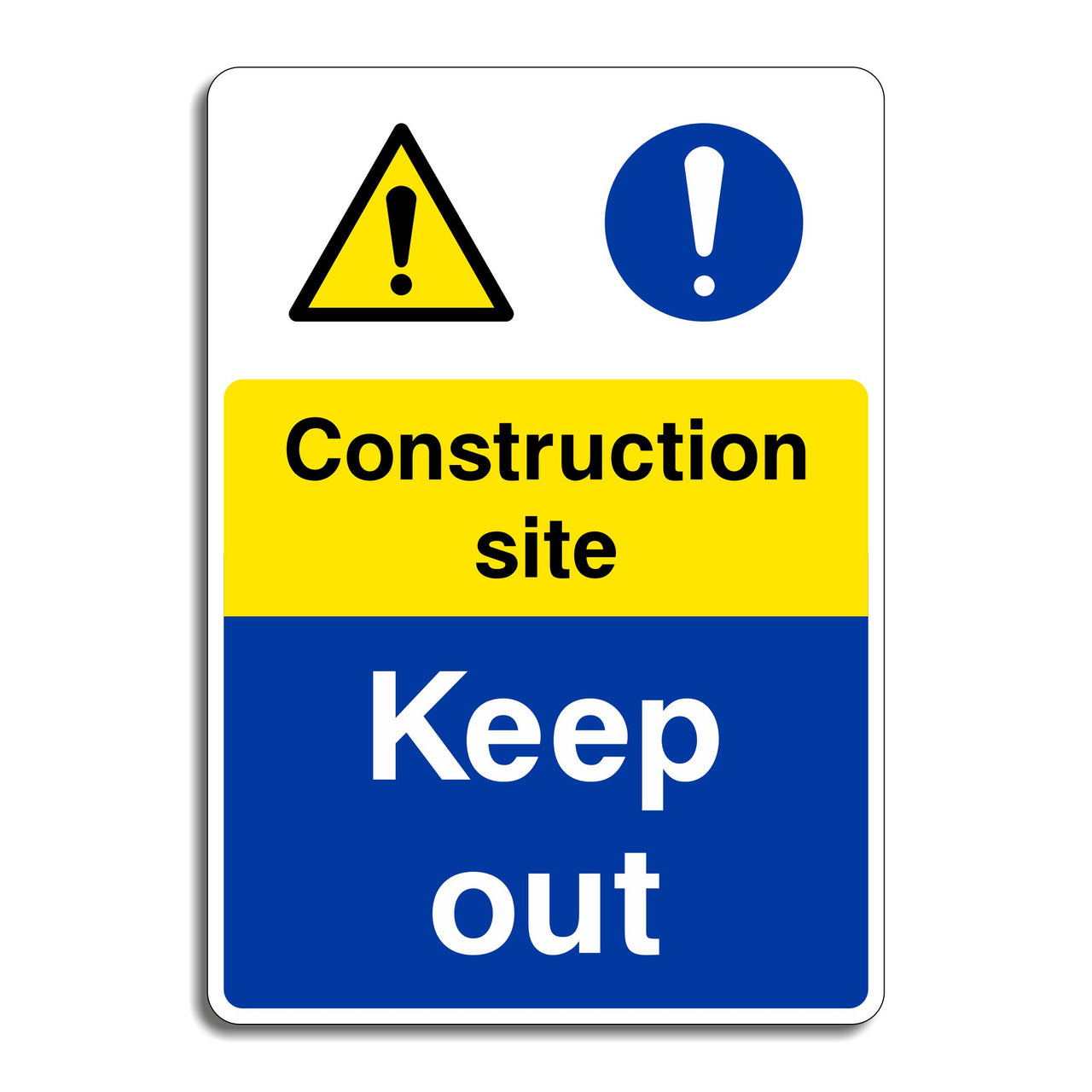 Construction Site Keep Out Sign