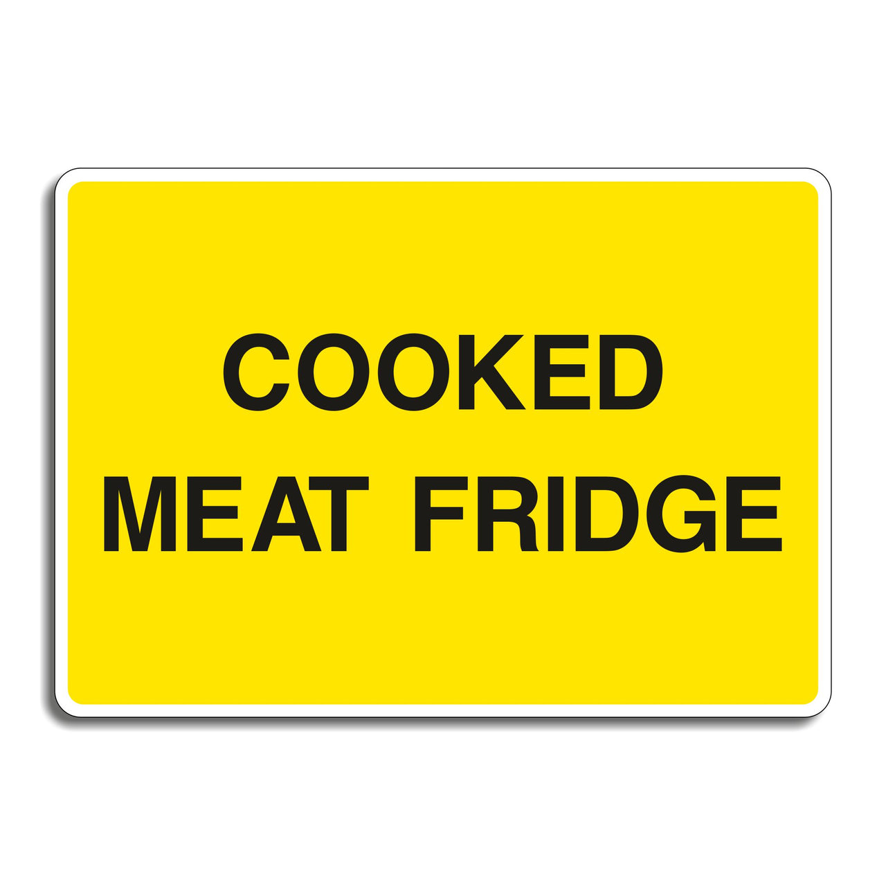 Cooked Meat Fridge Sign