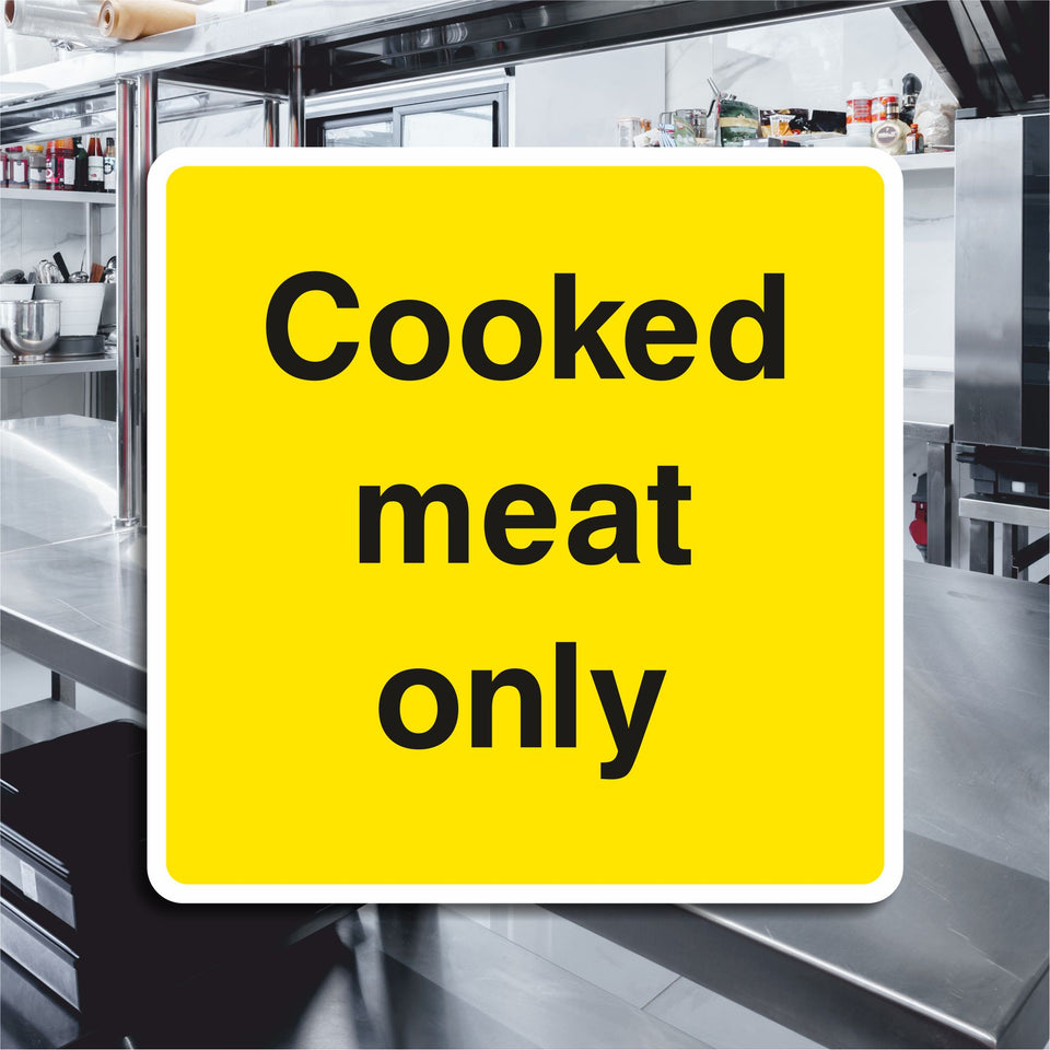 Cook Meat Signage Cooked Meat Only Sign