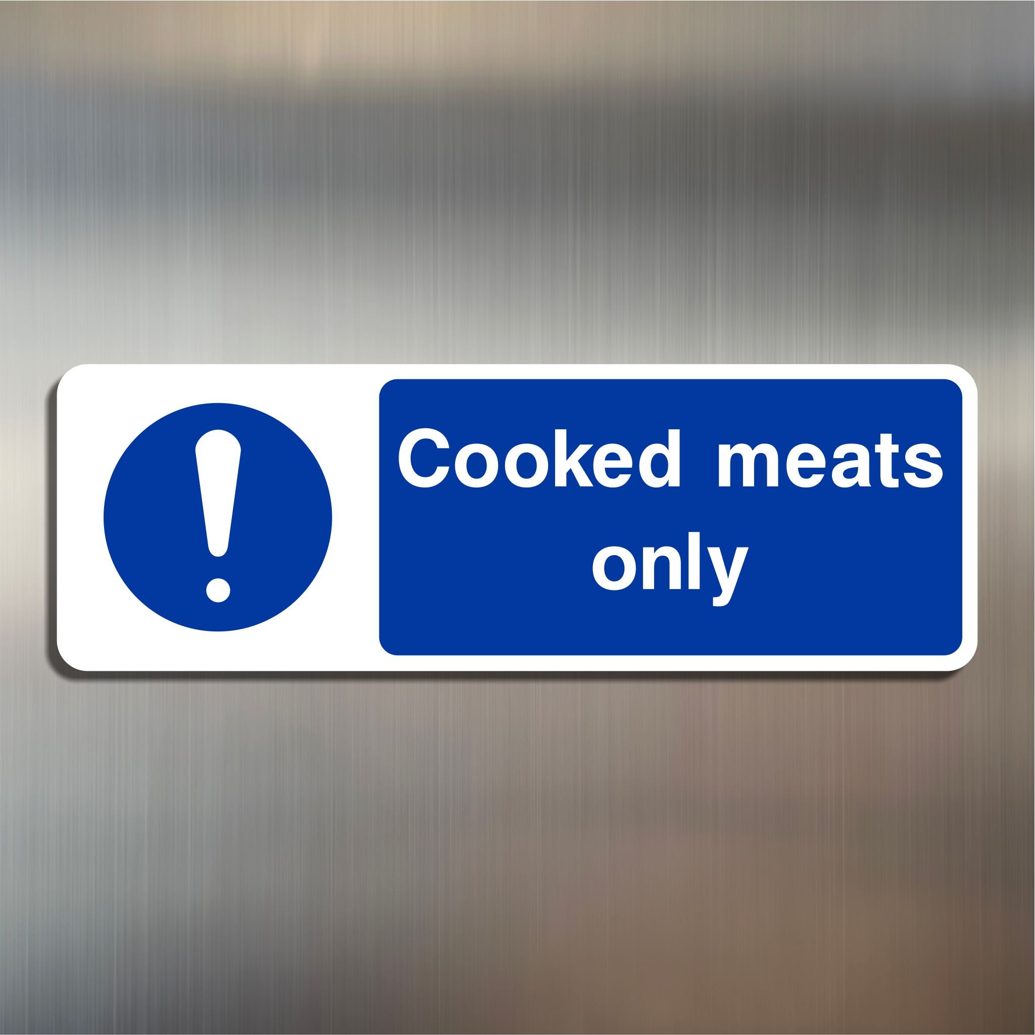 Cooked Meats Only Sign