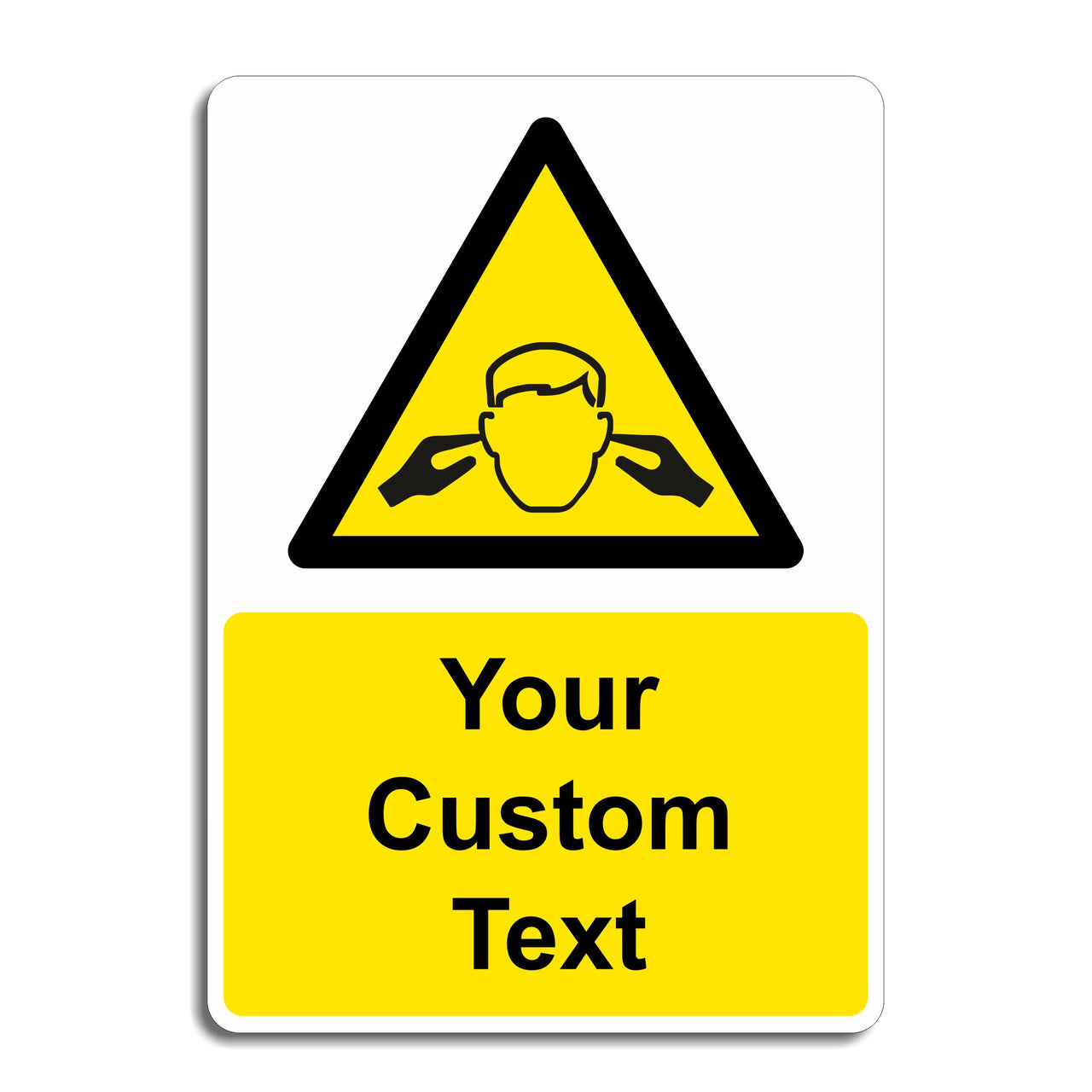 Custom High Noise Levels Signs - Add Your Own Text
