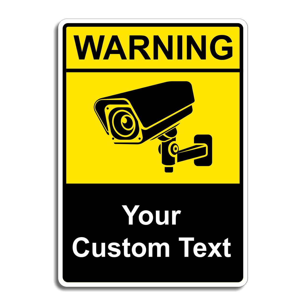Custom Warning CCTV Cameras Sign