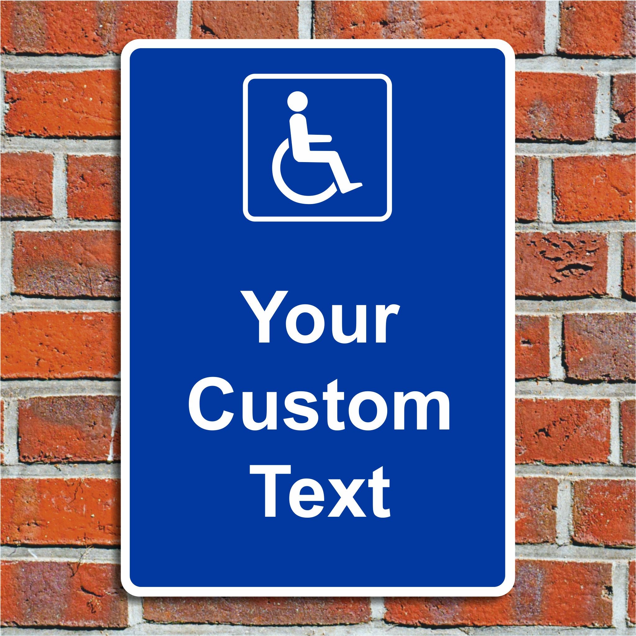 Custom Disabled Sign Add Your Own Text