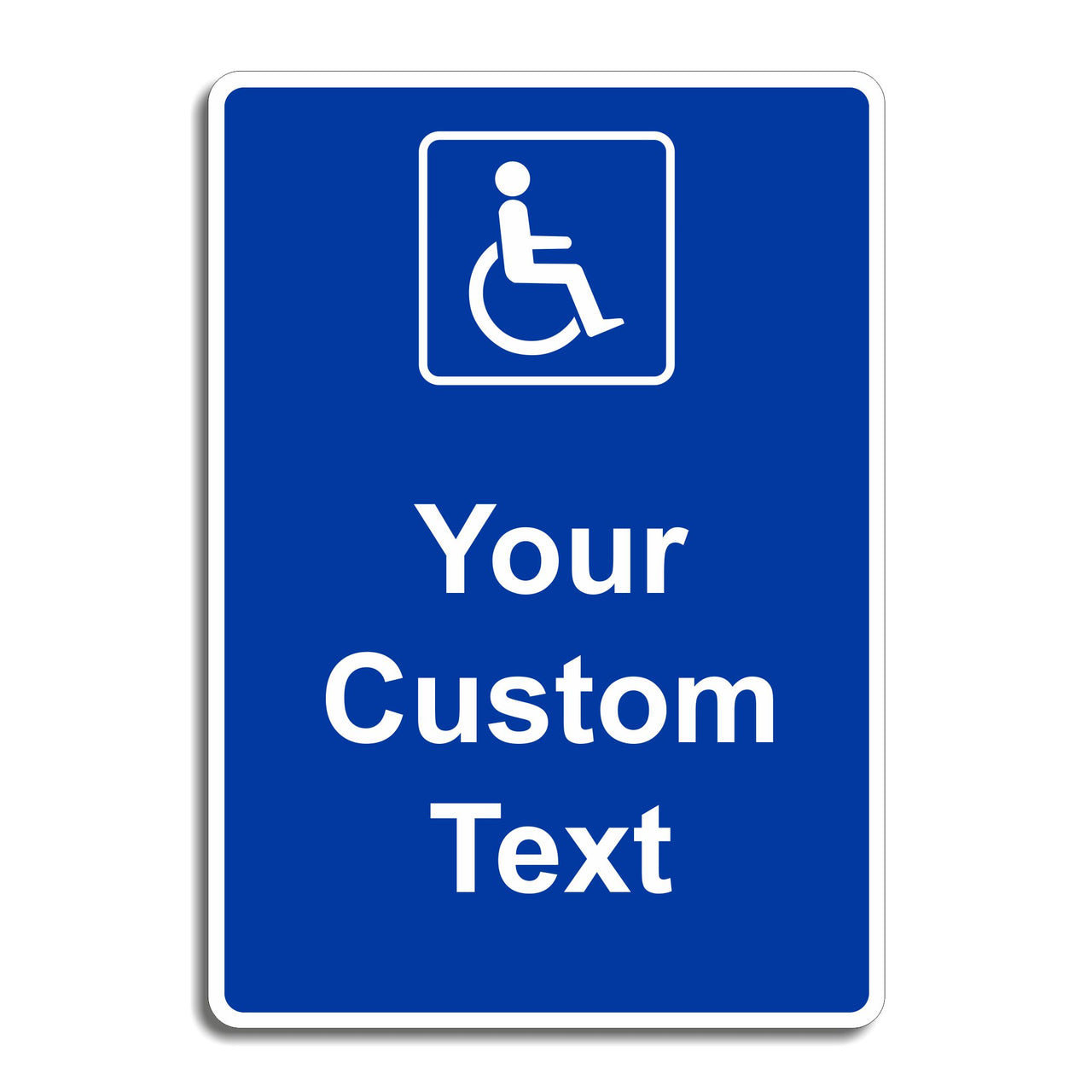 Custom Disabled Sign Add Your Own Text