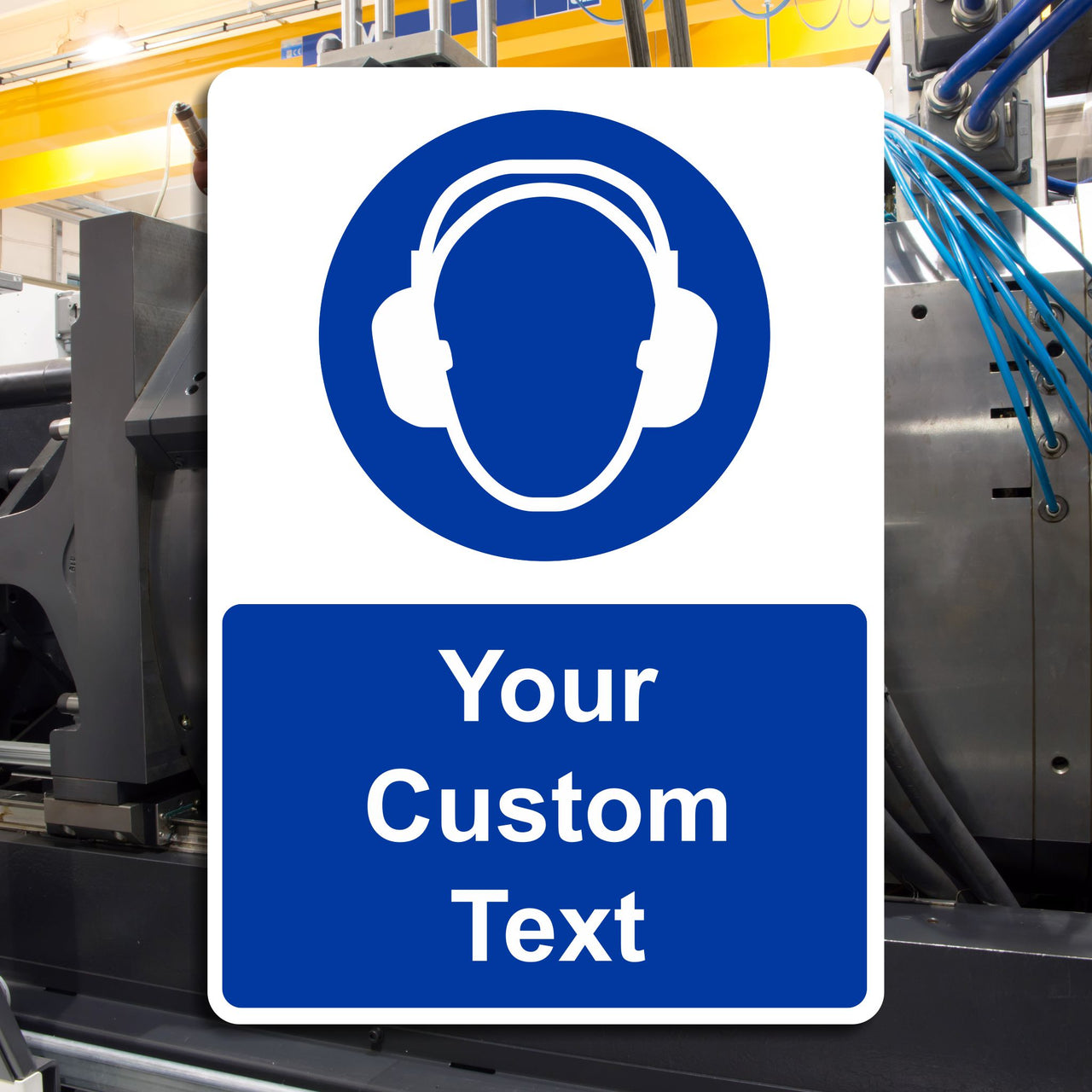 Custom Ear Protection Signs - Add Your Own Text