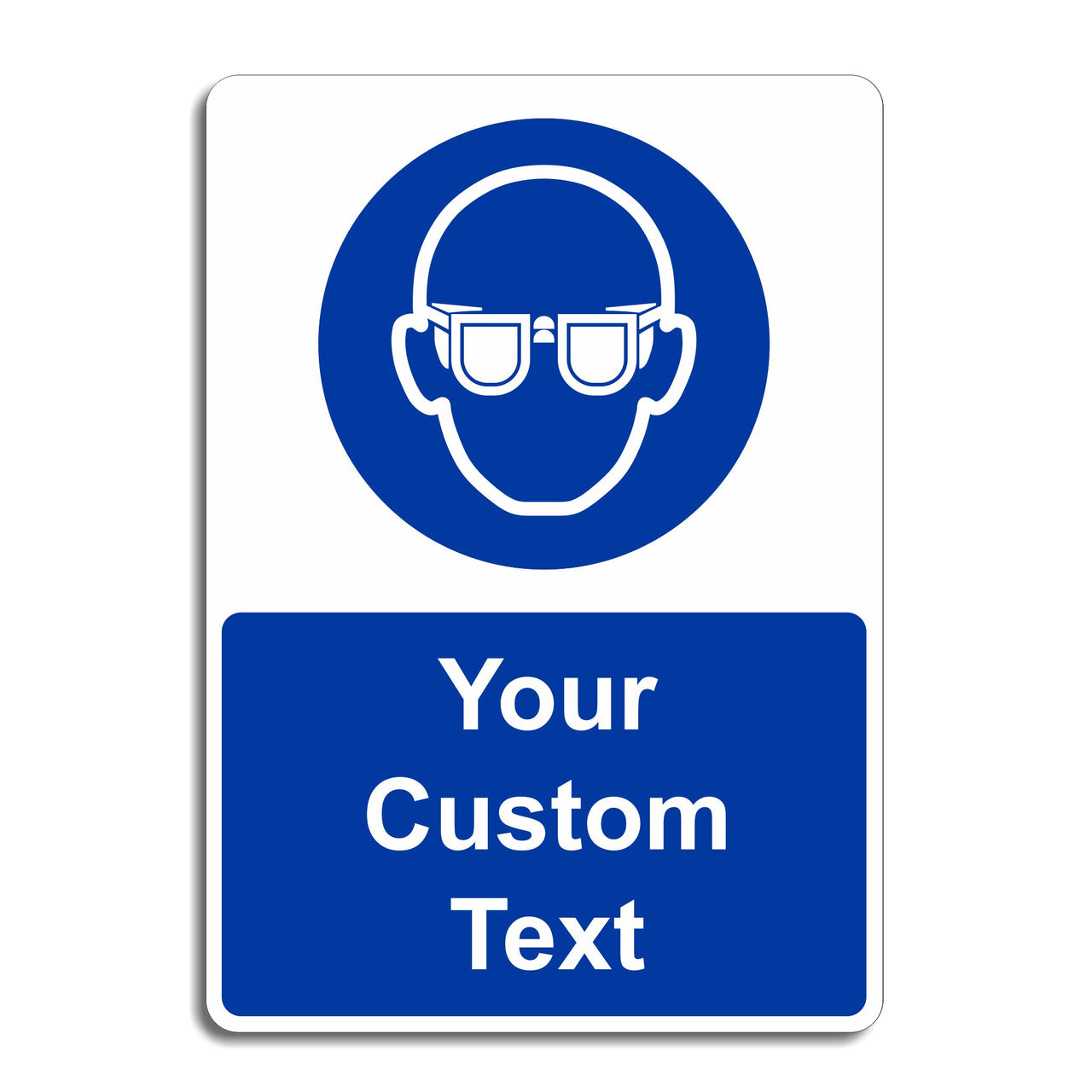 Custom Eye Protection Safety Signs - Add Your Own Text