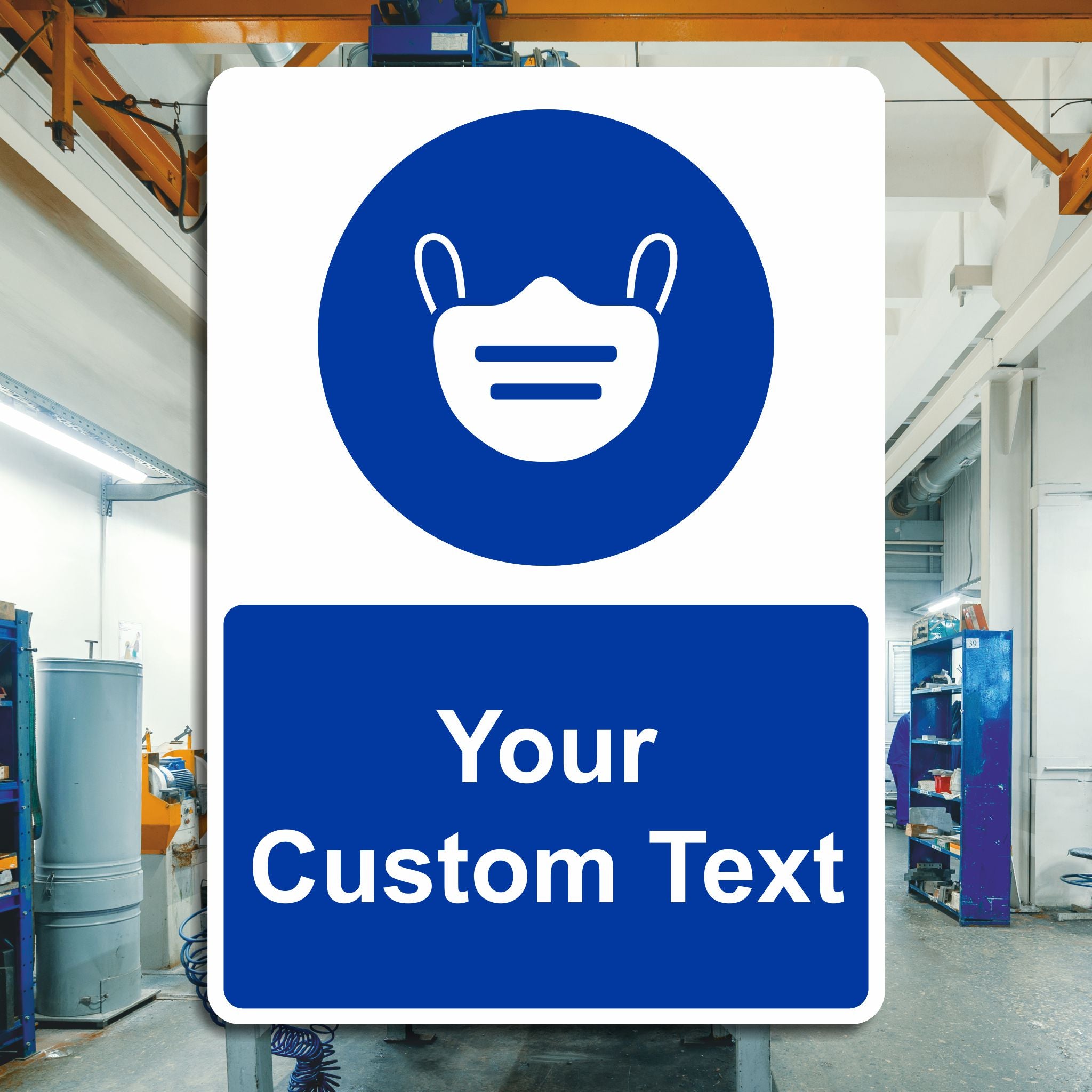 Custom Face Mask Sign - Add Your Own Text