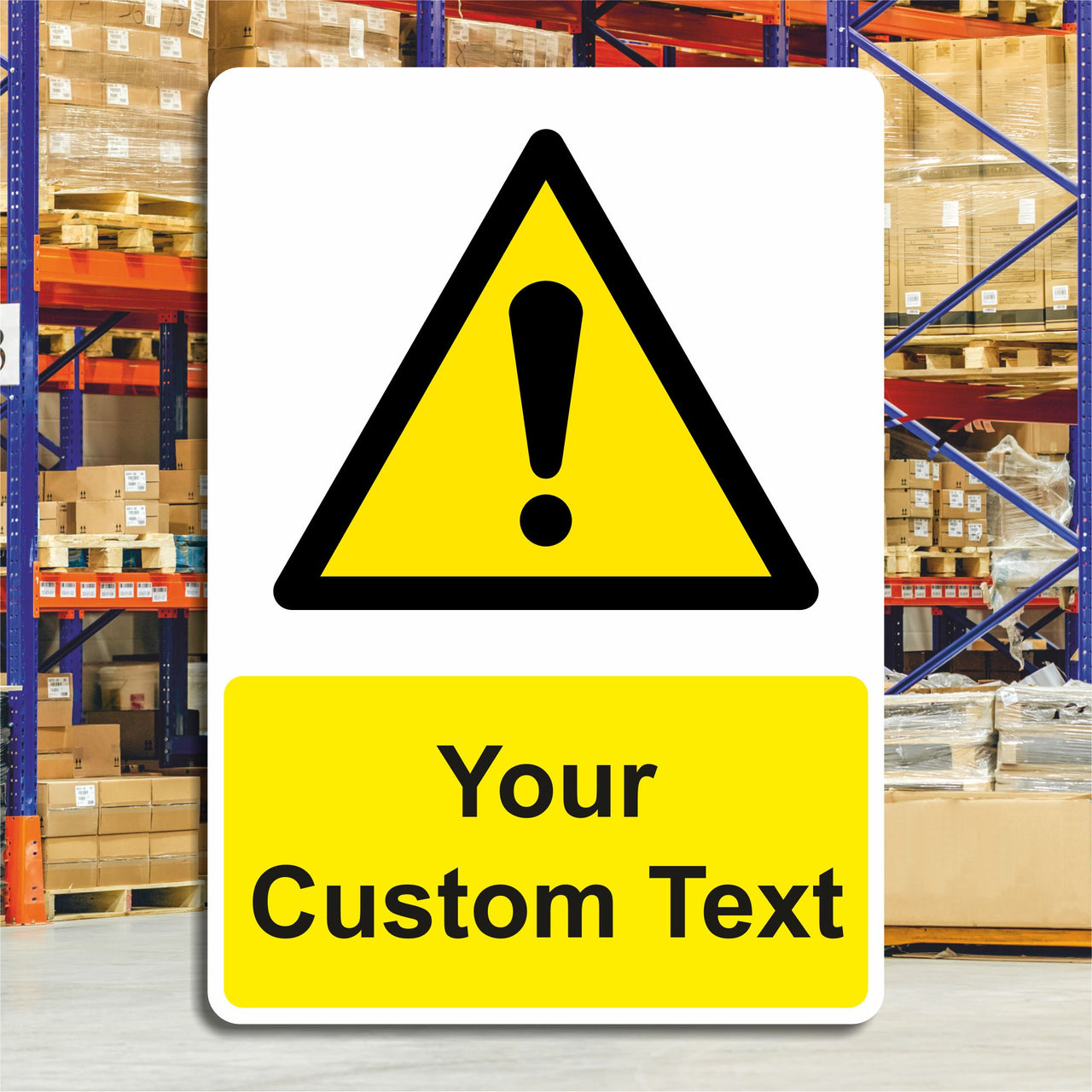 Custom Hazard Warning Sign - Add Your Own Text