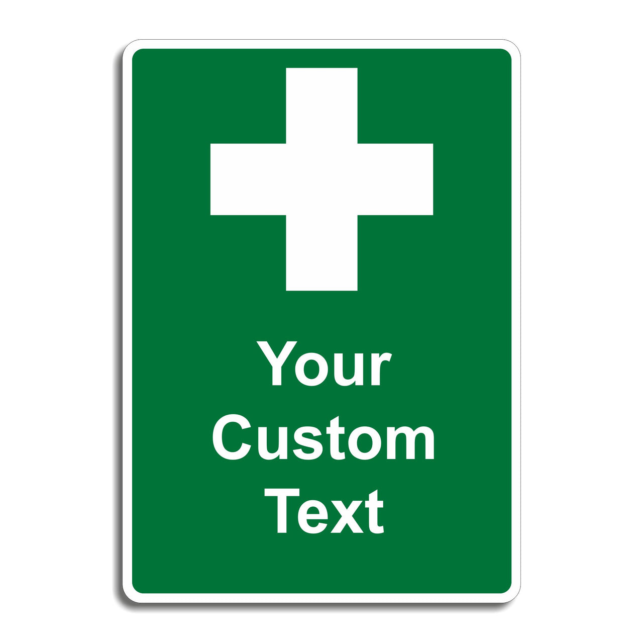 Custom First Aid Sign - Add Your Own Text