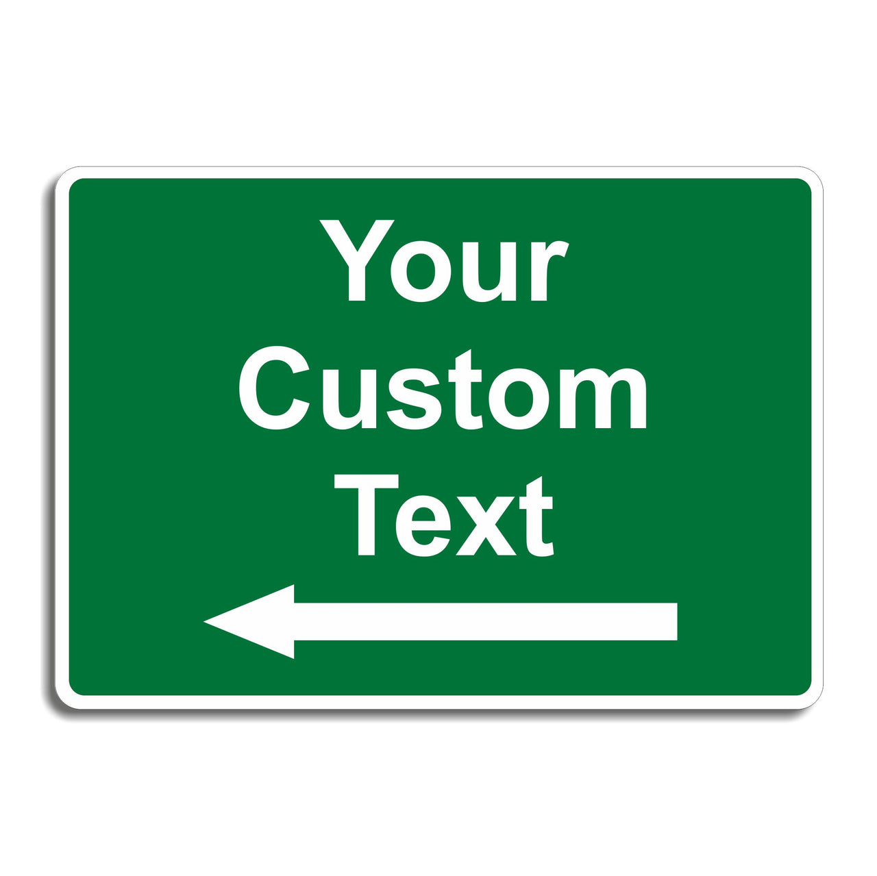 Custom Green Sign with Left Arrow