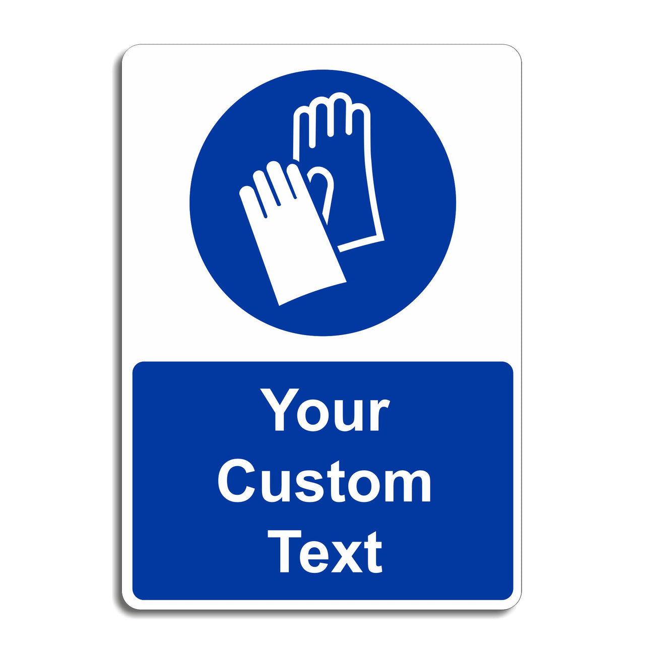 Custom Safety Goves Signs - Add Your Own Text