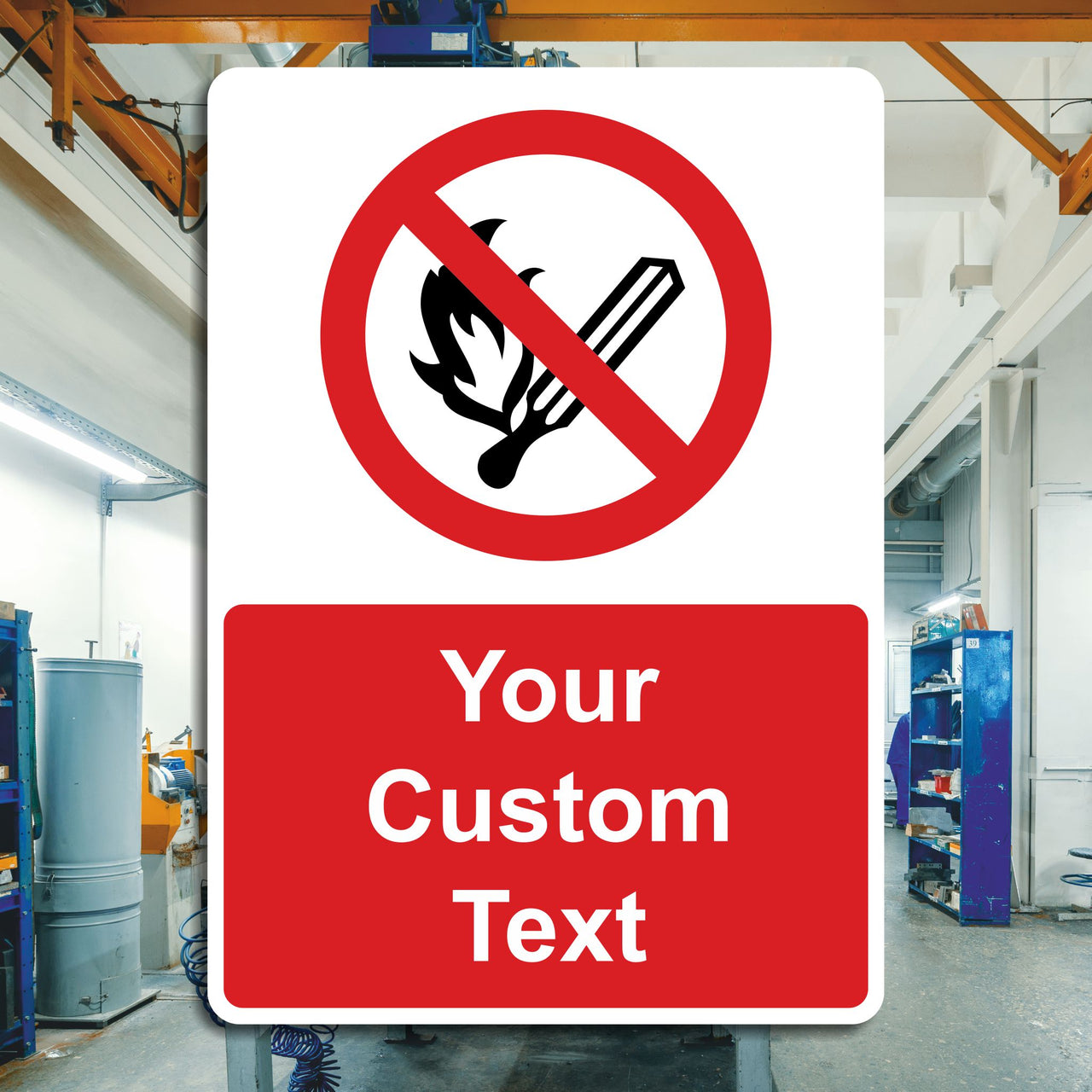 Custom No Naked Flames Sign - Add Your Own Text