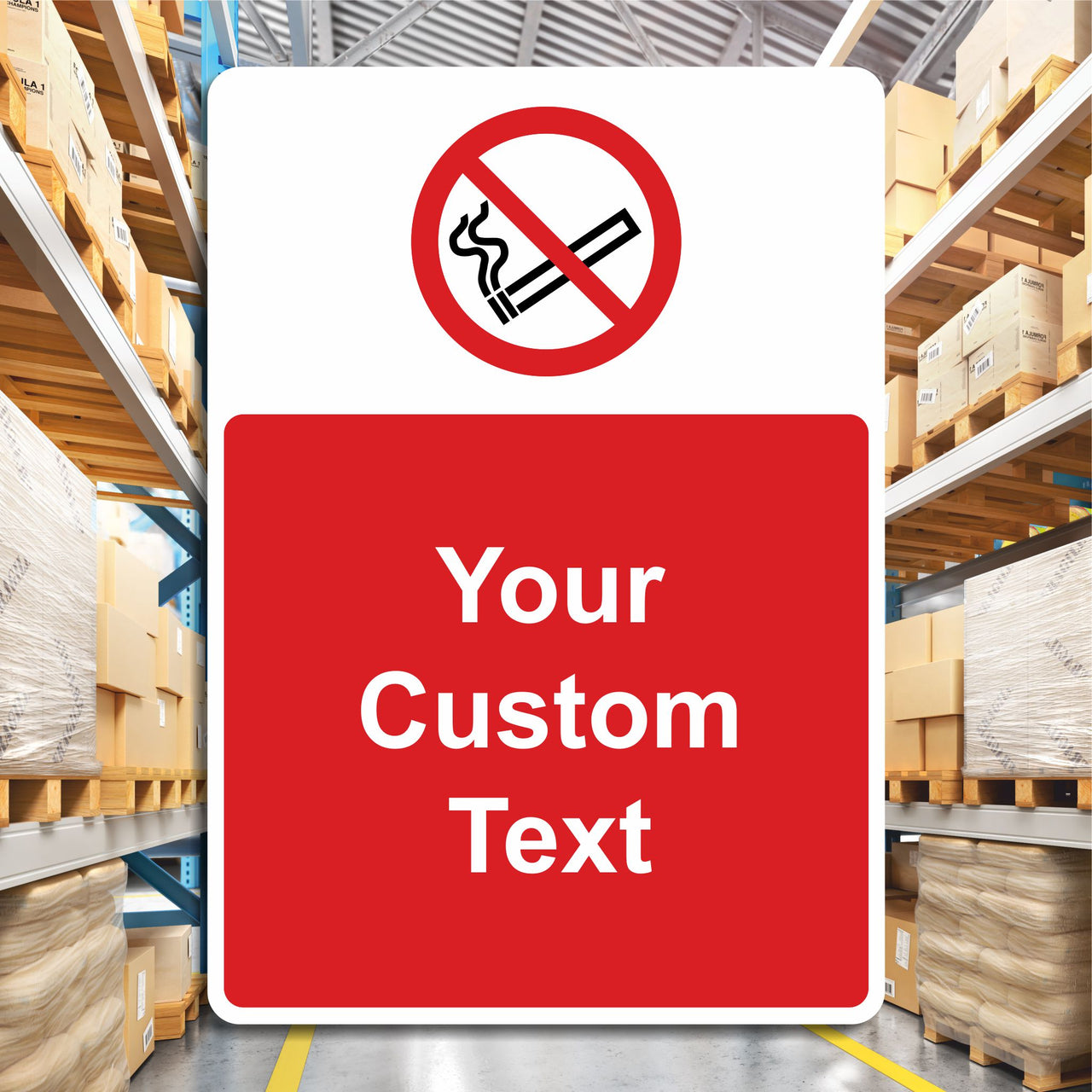 Custom No Smoking Sign - Add Your Own Text