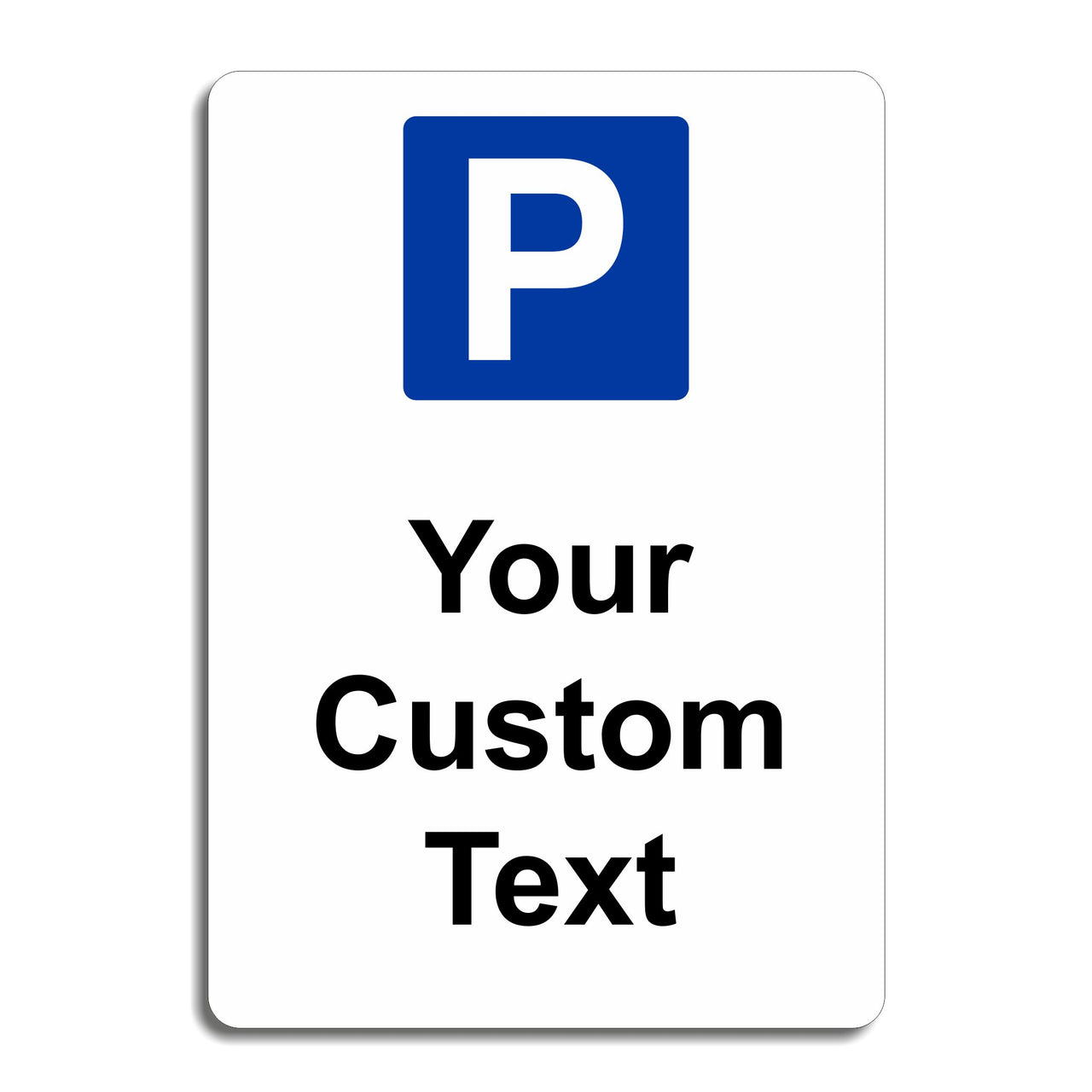 Custom Parking Sign