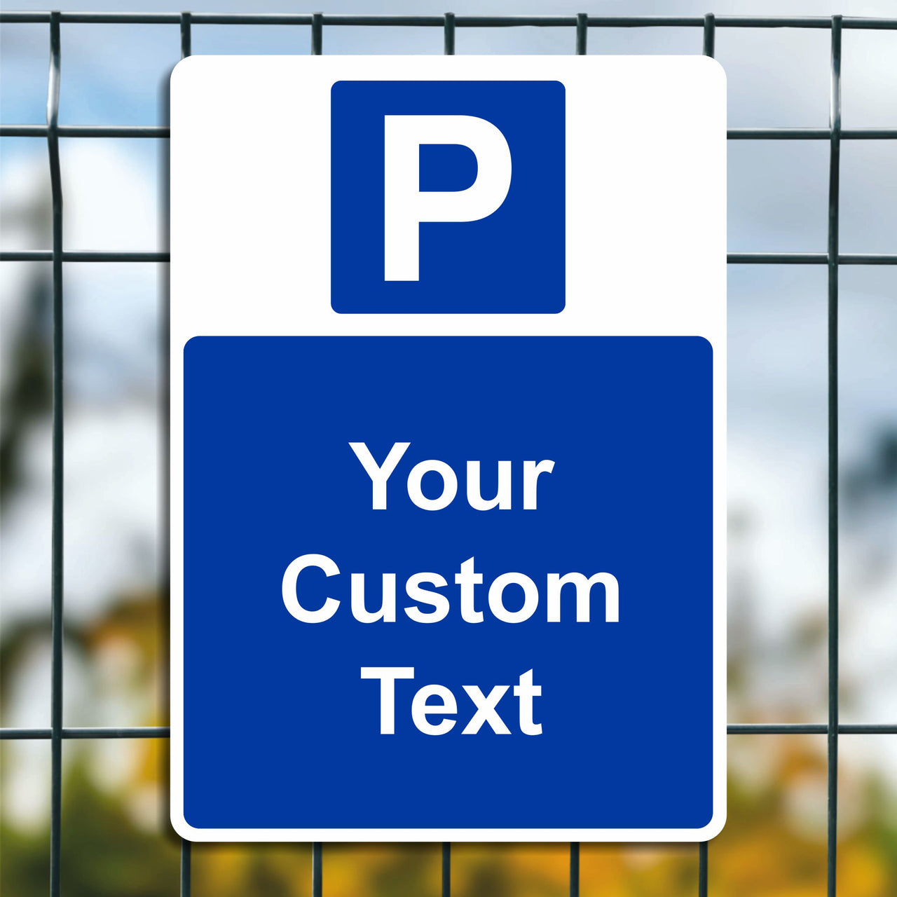Custom Parking Sign - Add Your Own Text
