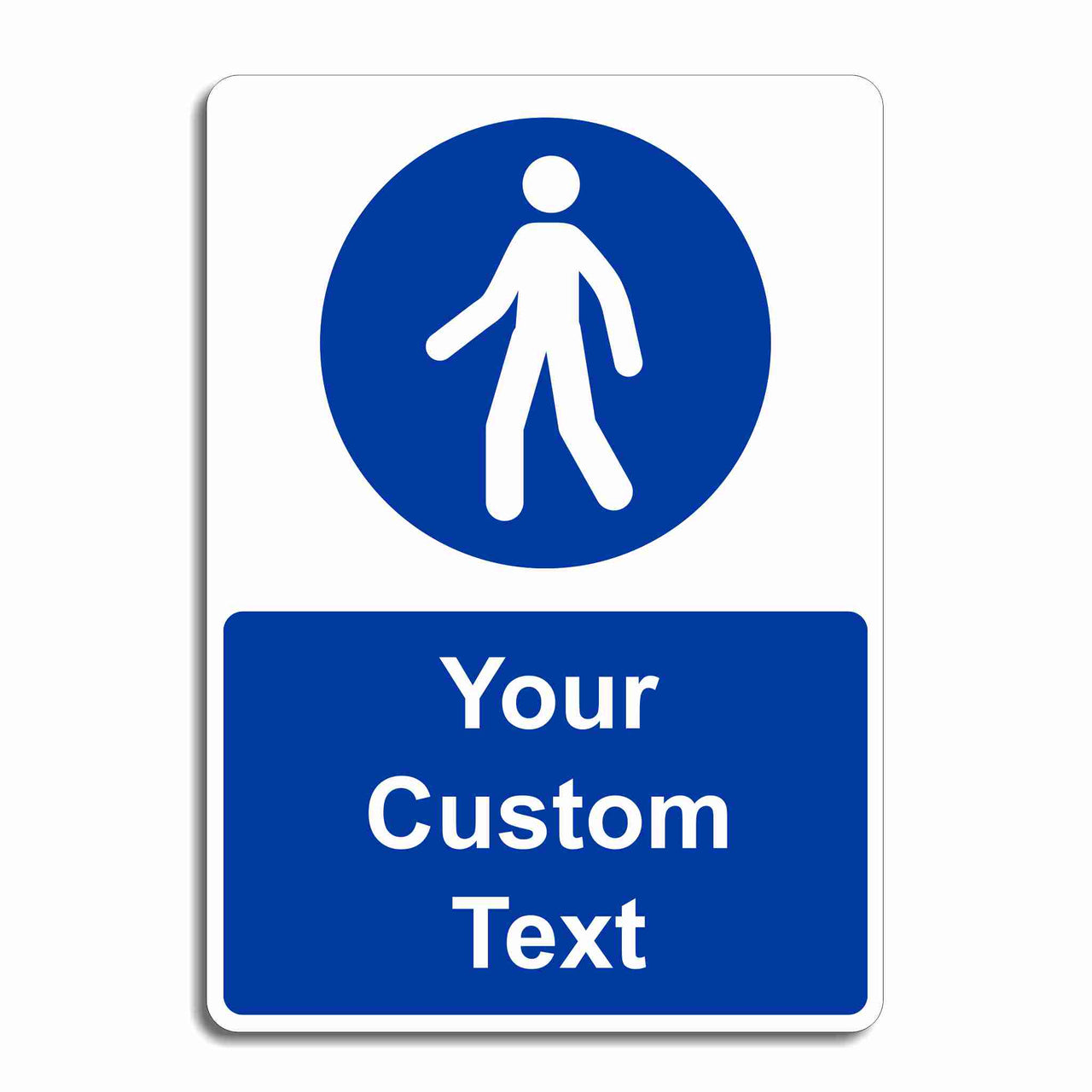 Custom Pedestrian Access Sign - Add Your Own Text