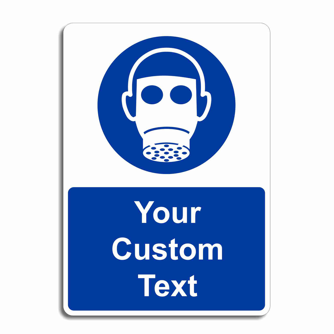 Custom Respirators Must Be Worn Signs - Add Your Own Text