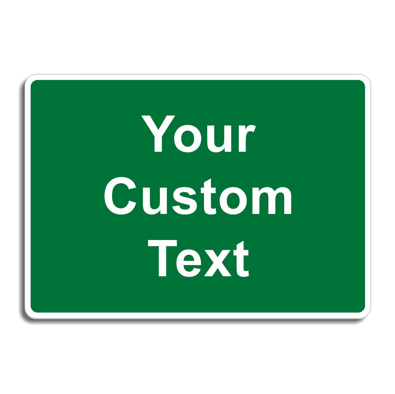 Custom Green Sign