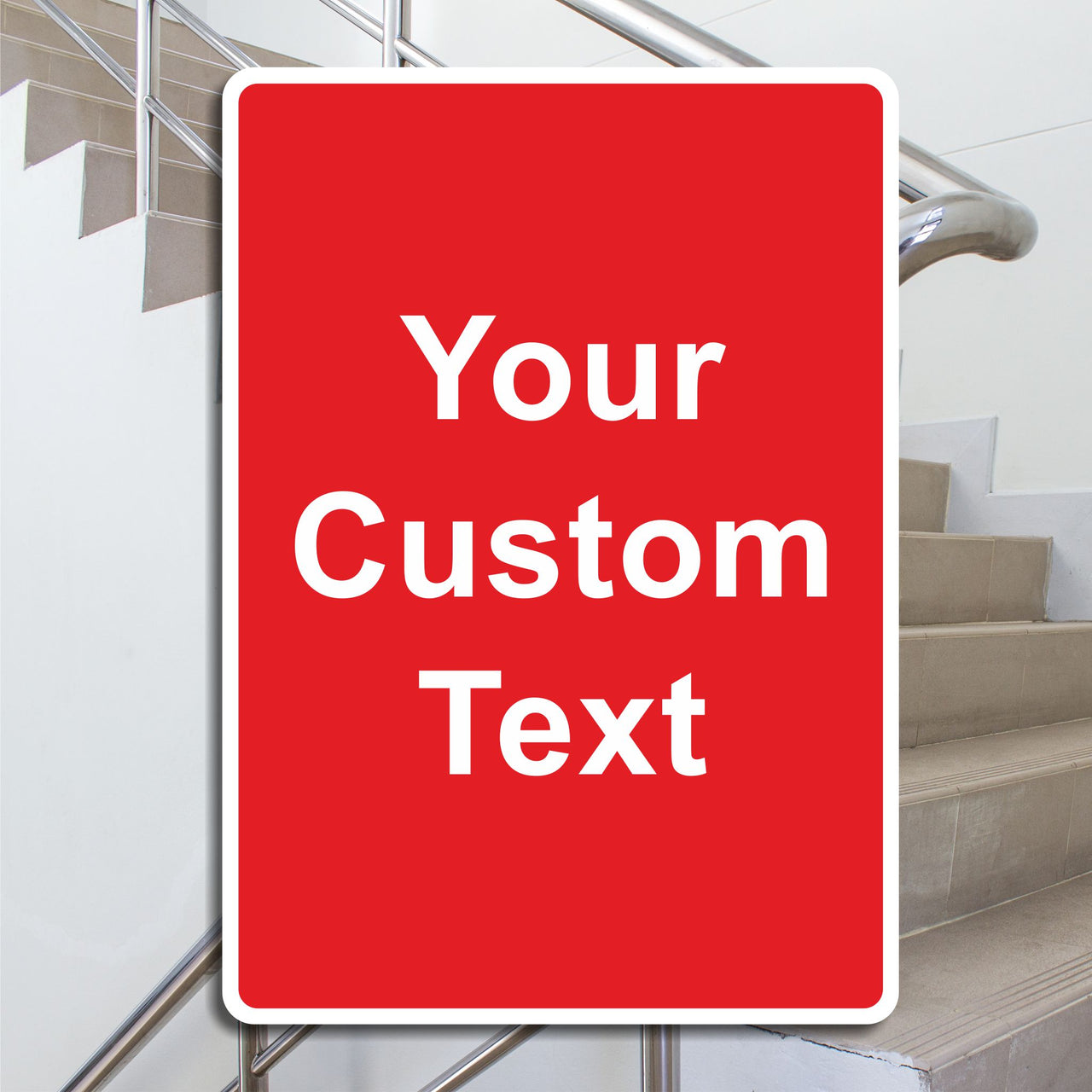 Custom Red Safety Sign | Ideal for Workplace, School or Industrial Locations