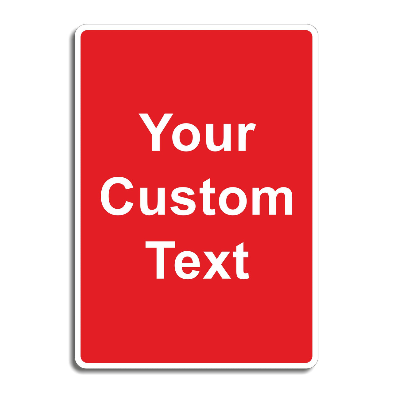 Custom Red Safety Sign | Ideal for Workplace, School or Industrial Locations
