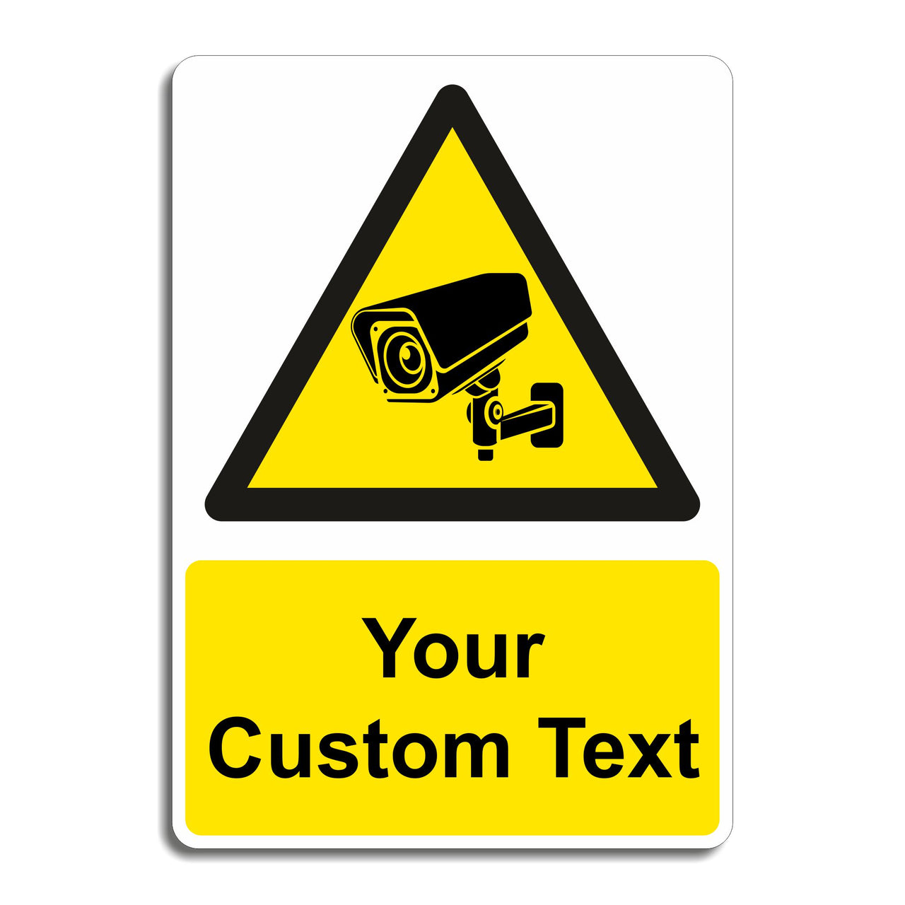 Custom CCTV Signs - Add Your Own Custom Text