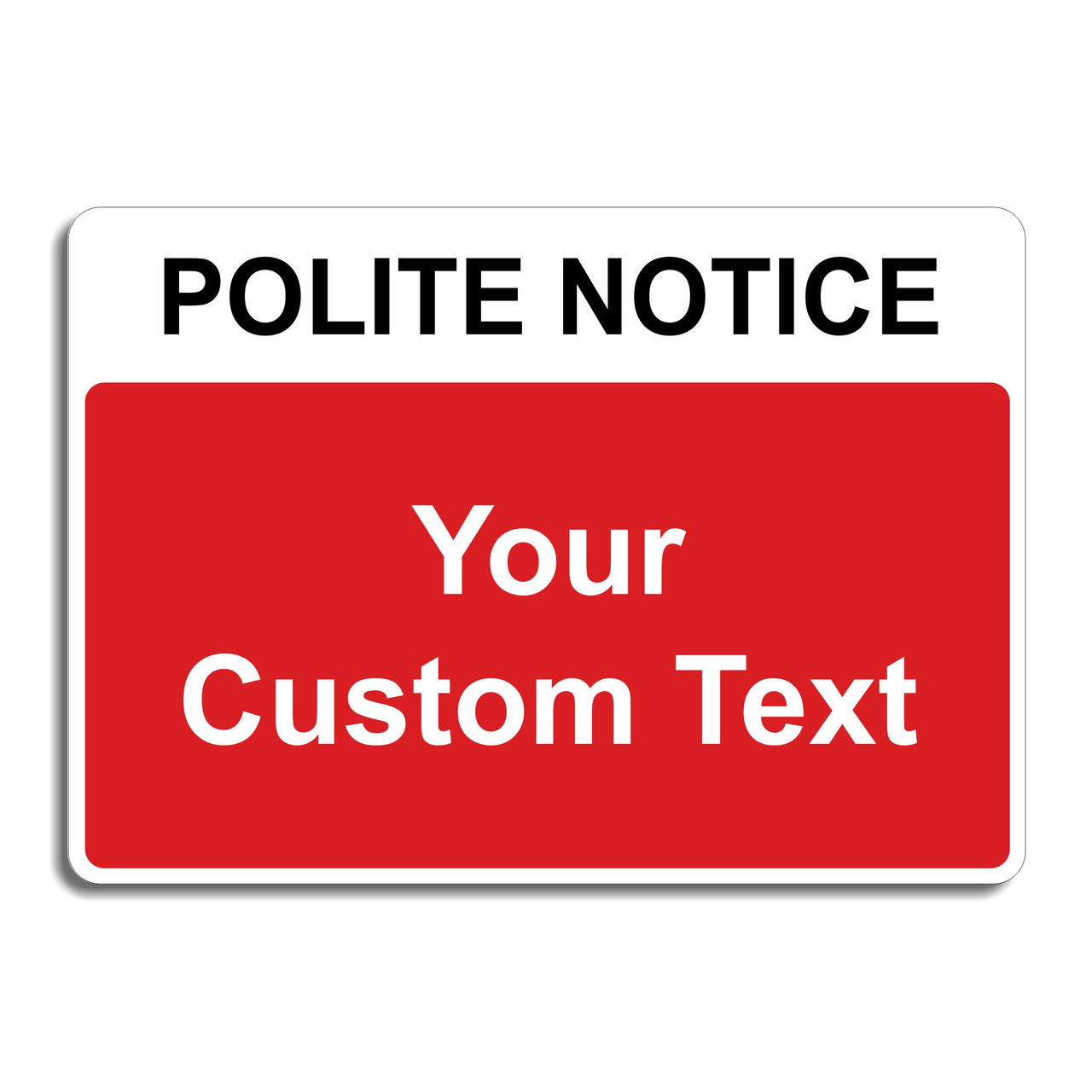 Custom Sign - Add Your Own Text